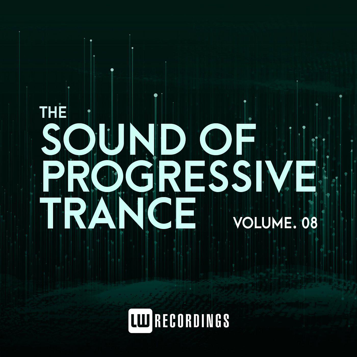 Постер альбома The Sound Of Progressive Trance, Vol. 08