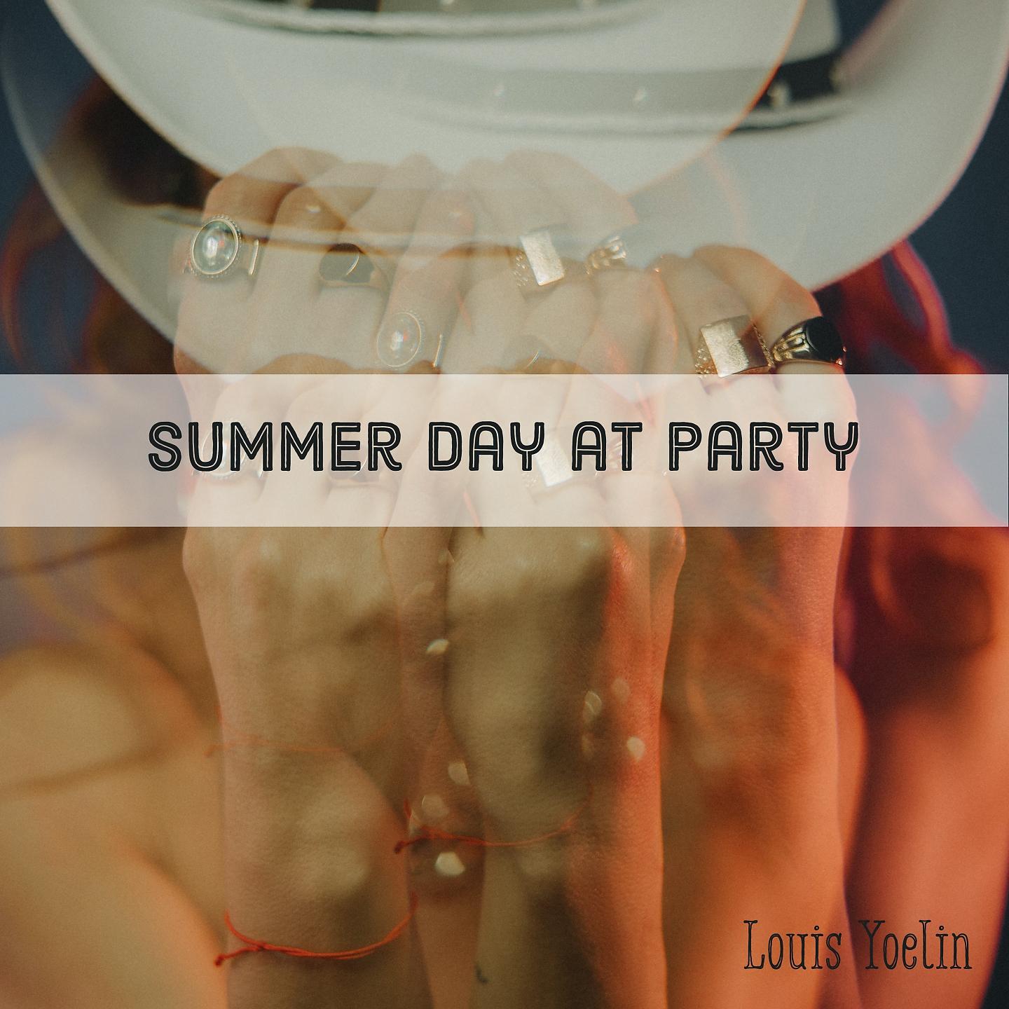 Постер альбома Summer Day at Party
