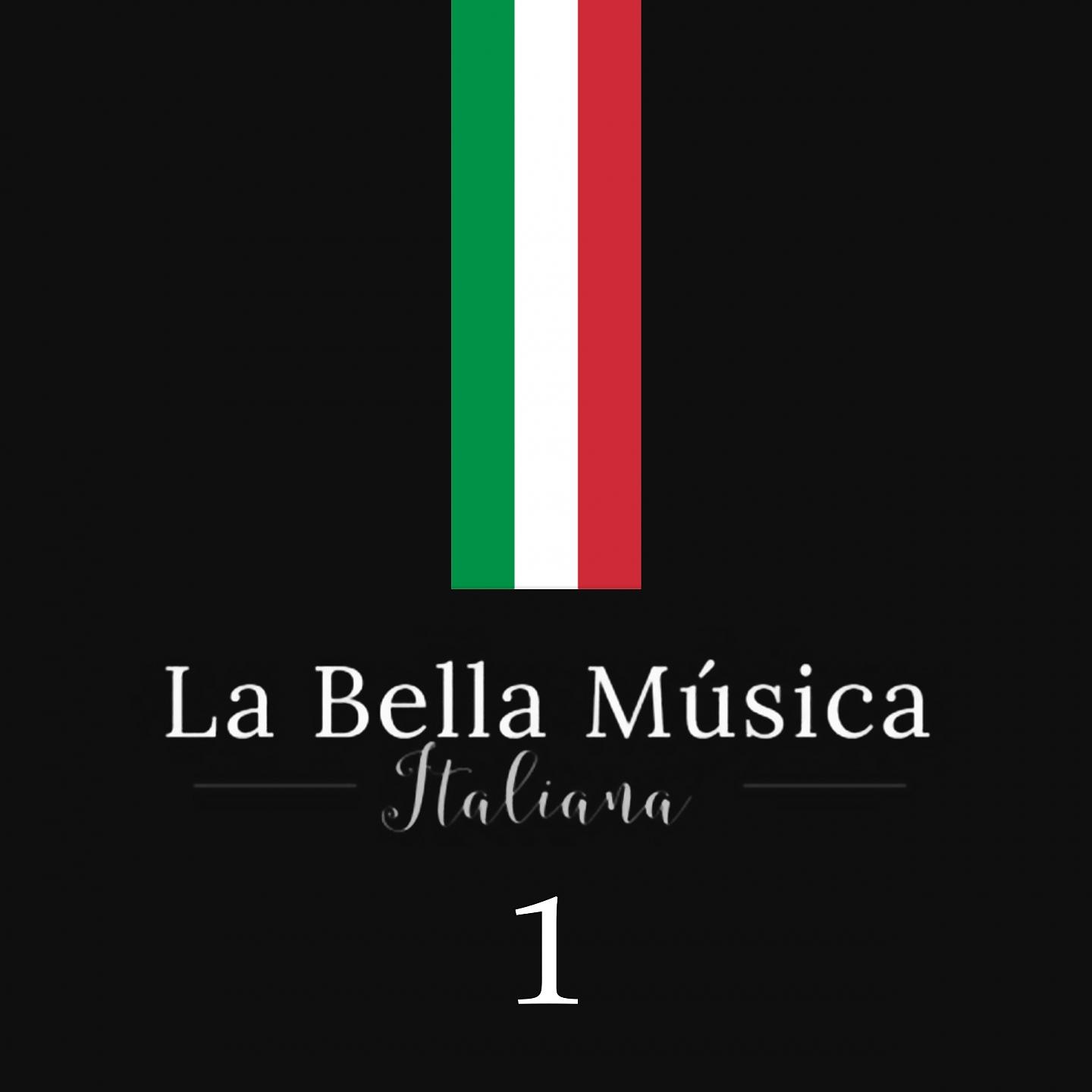 Постер альбома La Bella Música Italiana, Vol. 1