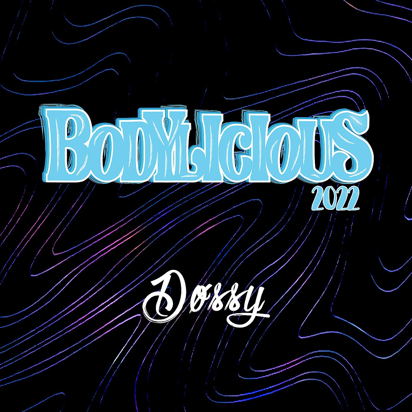 Постер альбома Bodylicious 2022