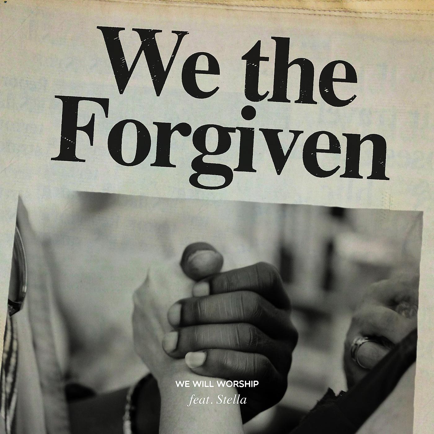 Постер альбома We the Forgiven