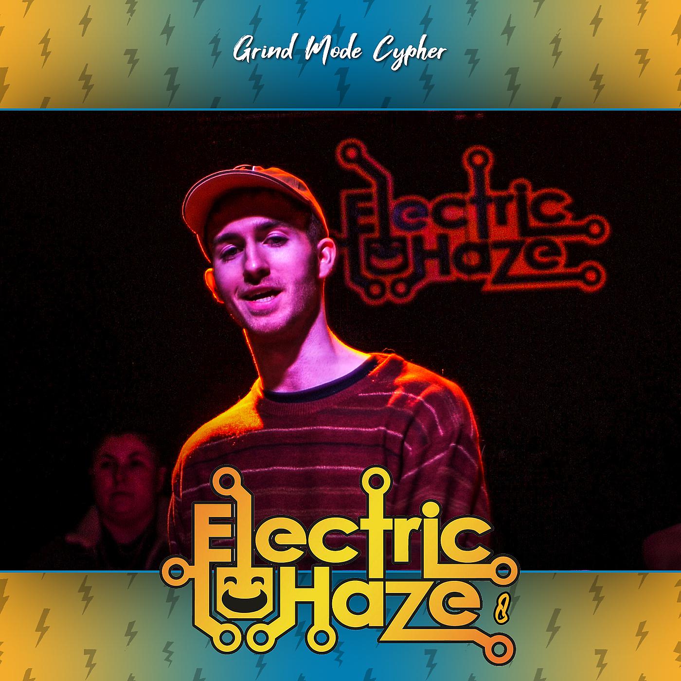 Постер альбома Grind Mode Cypher Electric Haze 8
