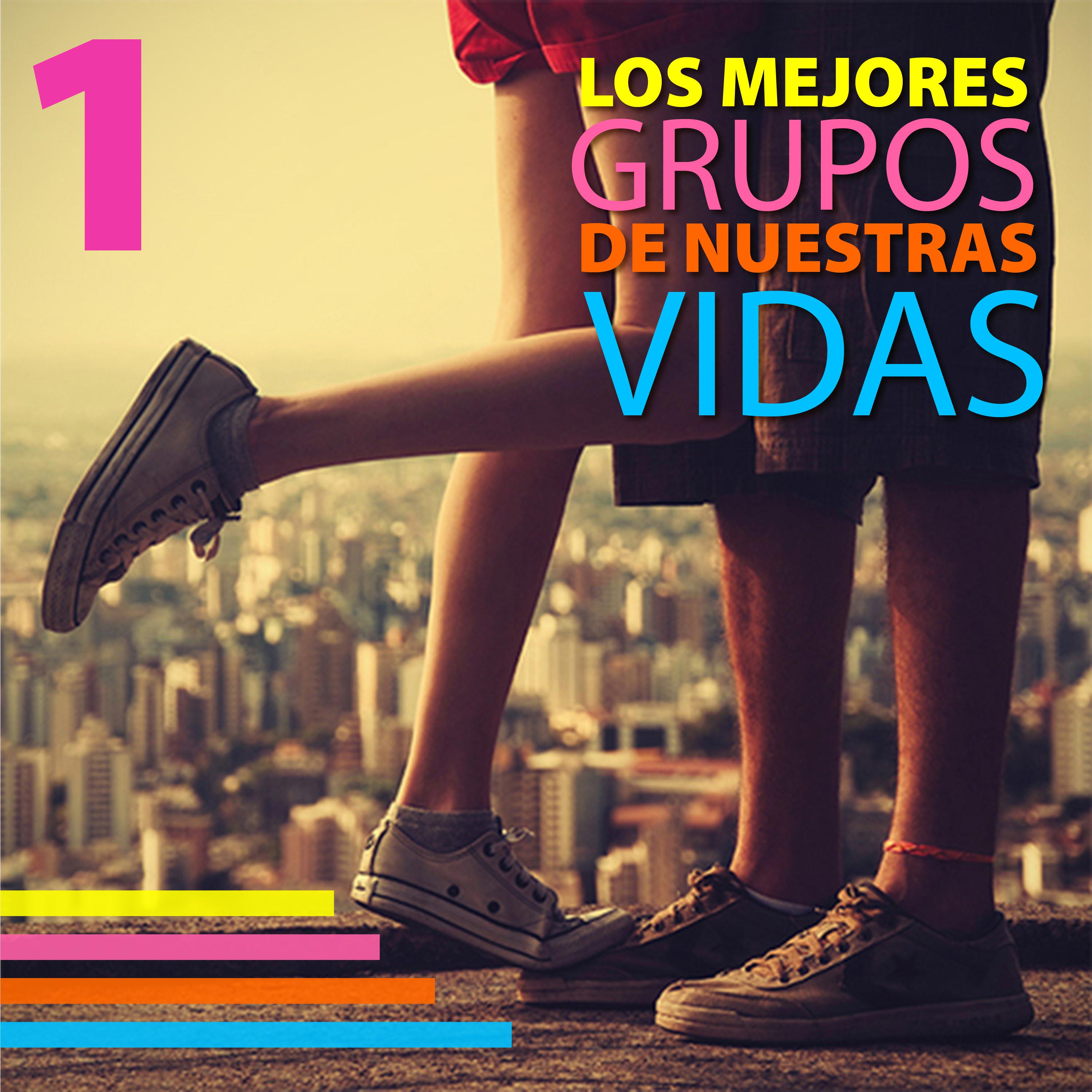 Постер альбома Los Mejores Grupos de Nuestras Vidas, Vol. 1