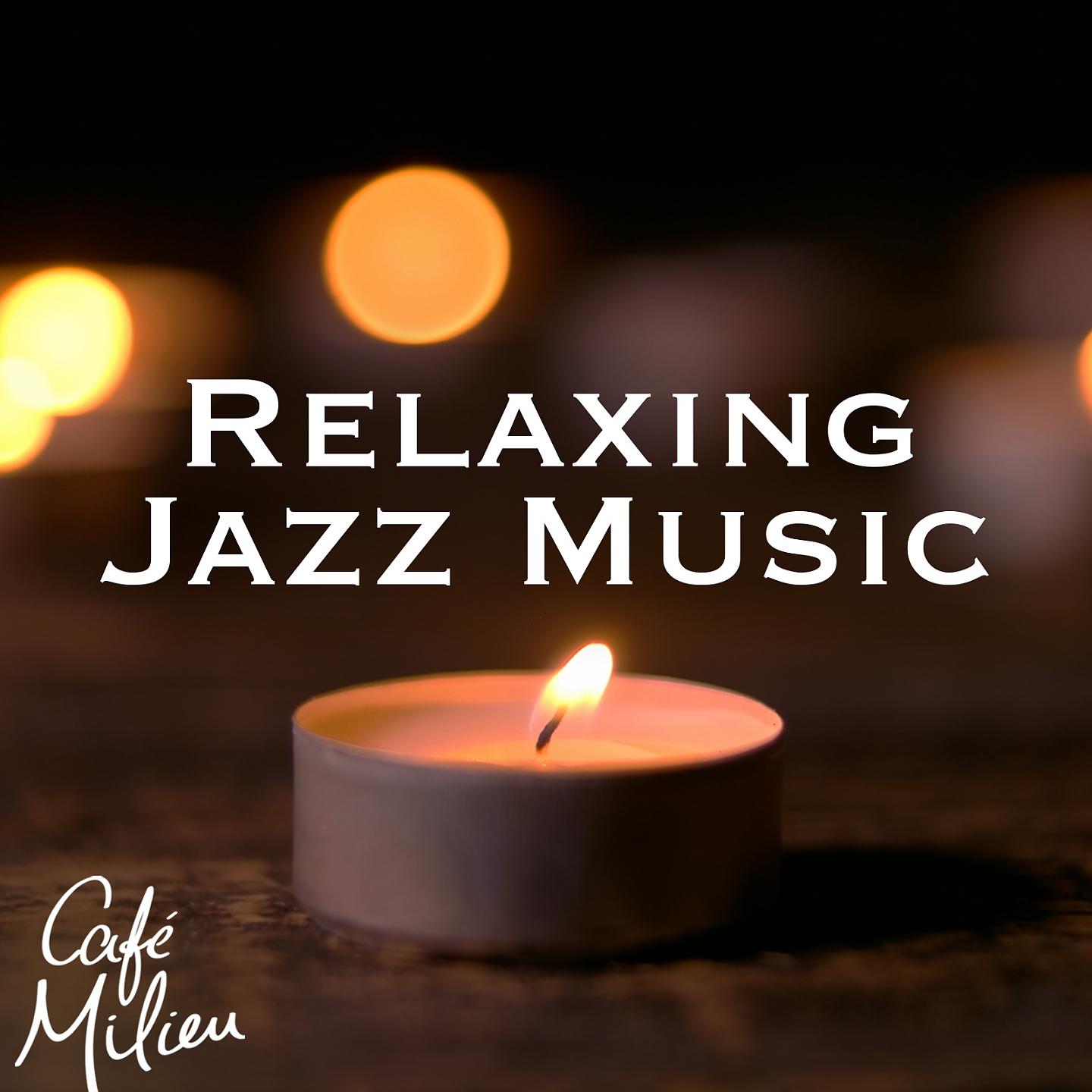 Постер альбома Relaxing Jazz Music