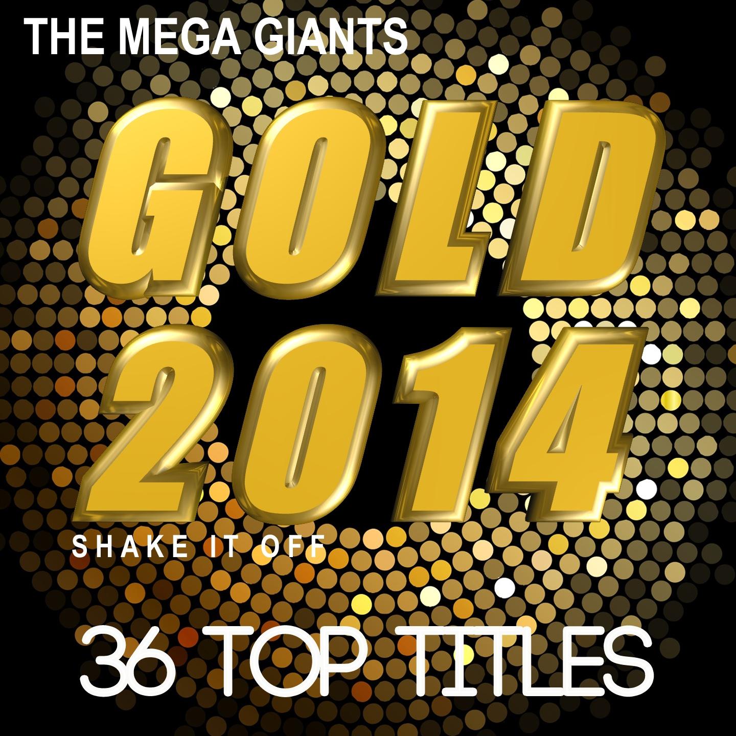 Постер альбома Gold 2014 (Shake It Off)