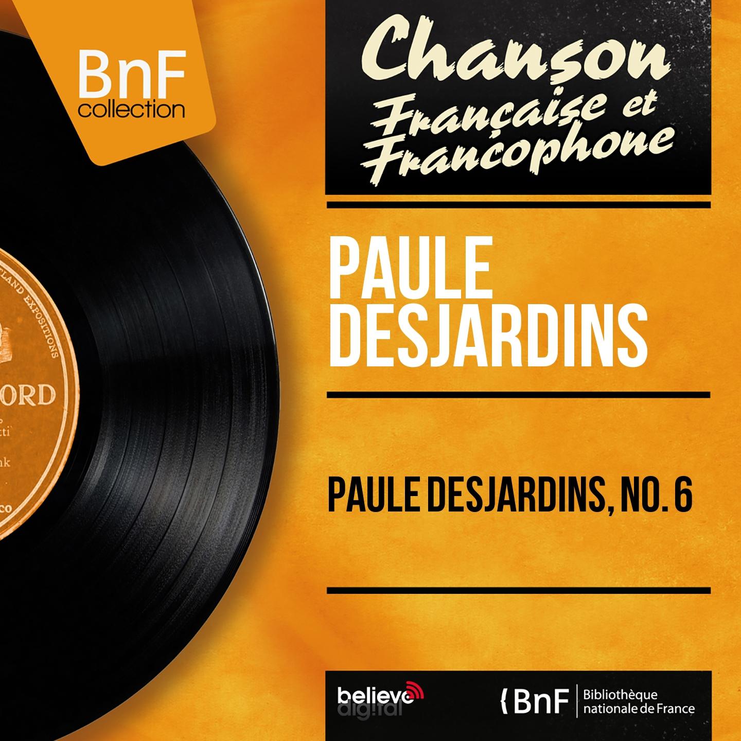Постер альбома Paule Desjardins, no. 6 (Mono Version)