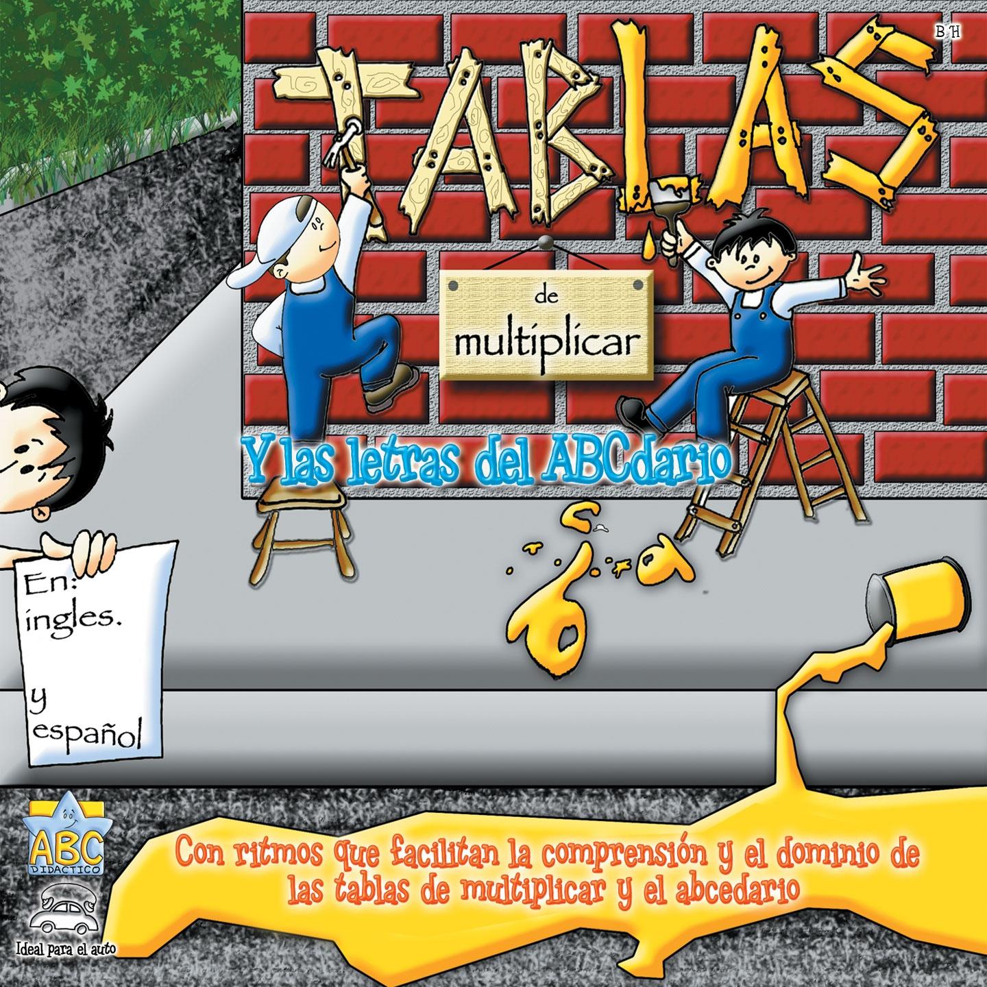 Постер альбома Tablas de Multiplicar y las Letras del Abcdario (En Inglés y Español)