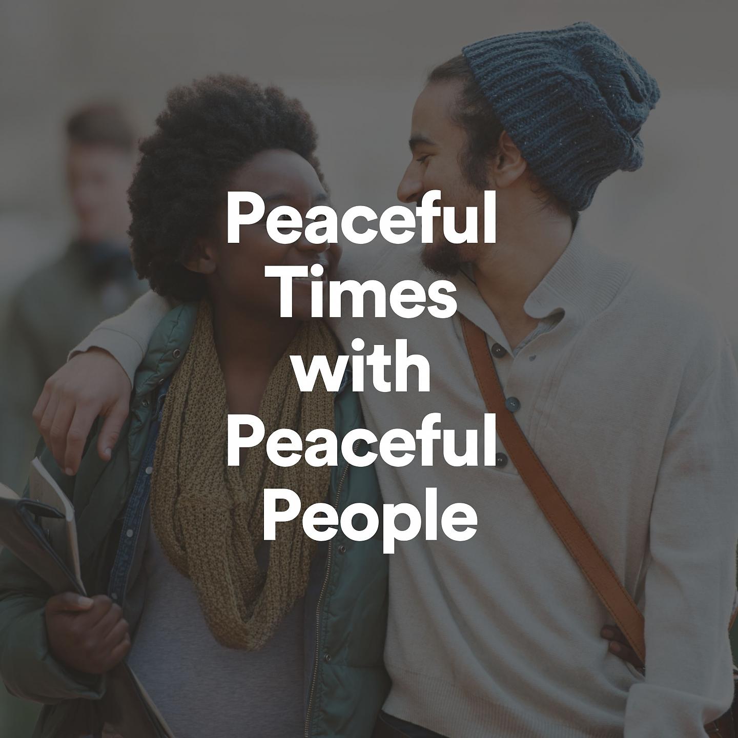 Постер альбома Peaceful Times with Peaceful People