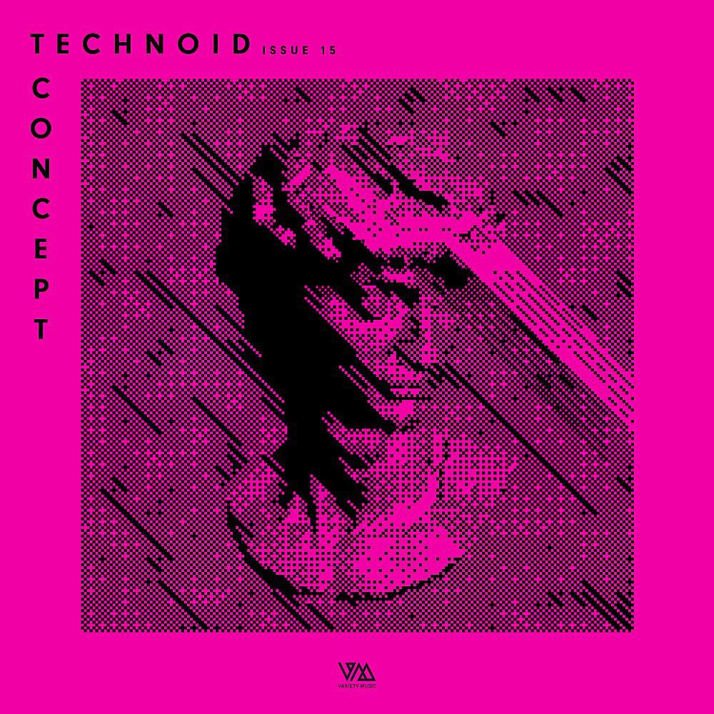 Постер альбома Technoid Concept Issue 15
