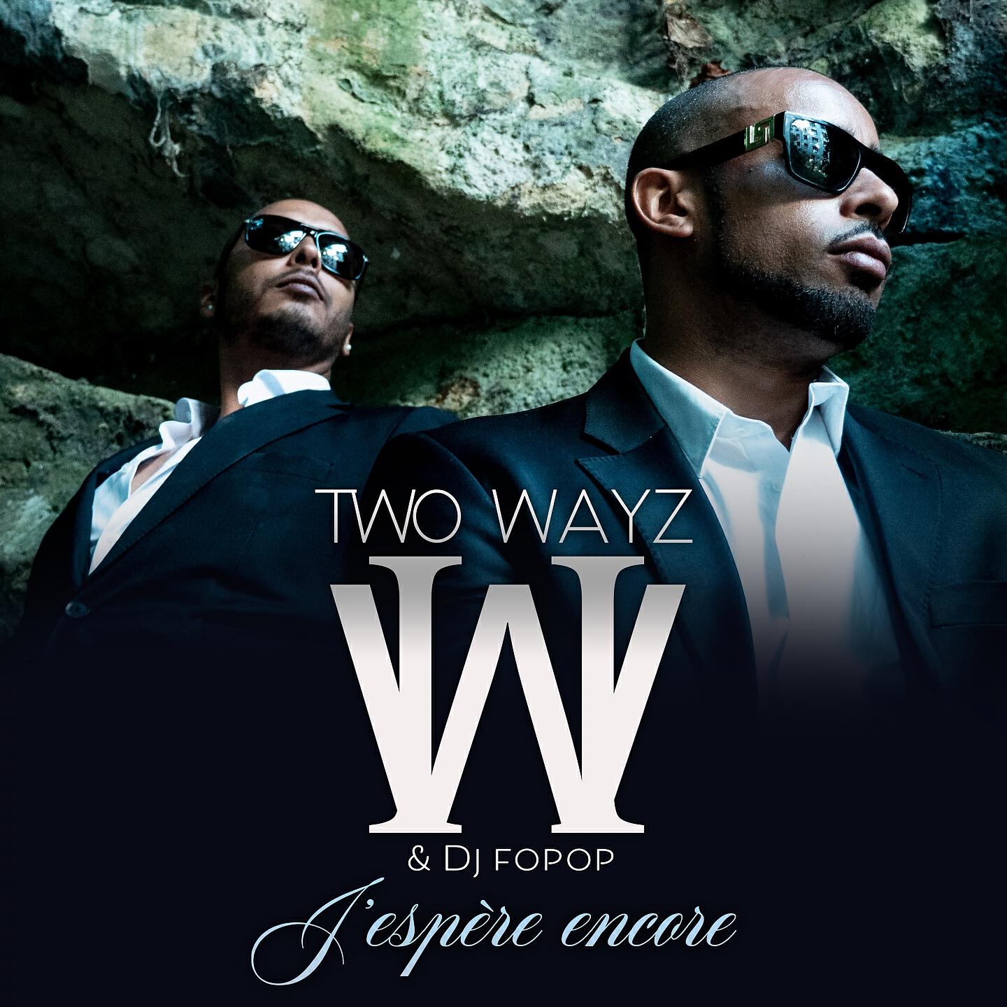 II Wayz - J'espère encore