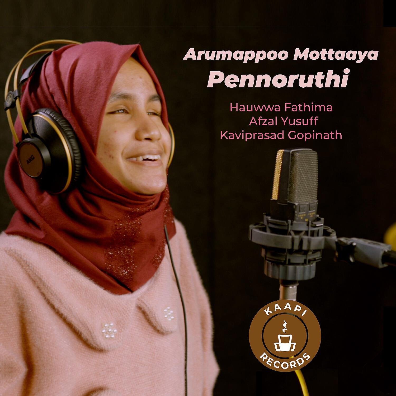 Hauwwa Fathima - Arumappoo Mottaaya Pennoruthi
