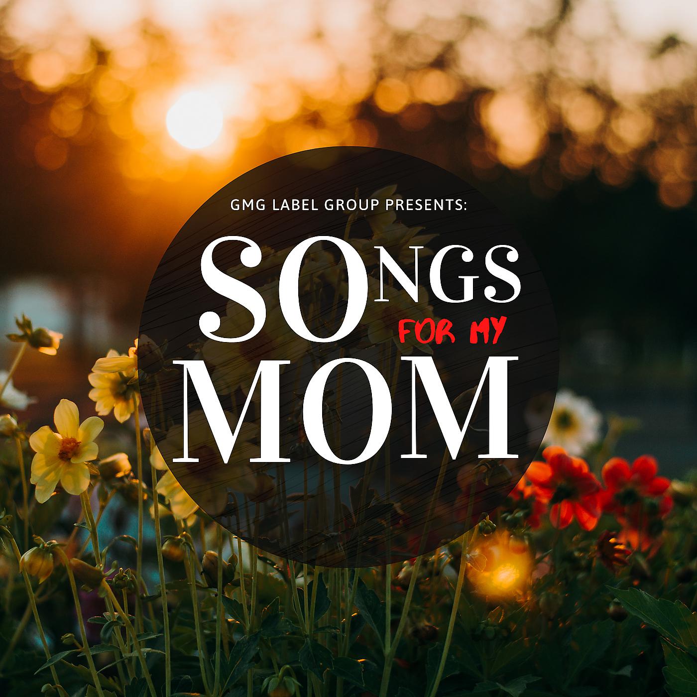 Постер альбома Songs for My Mom