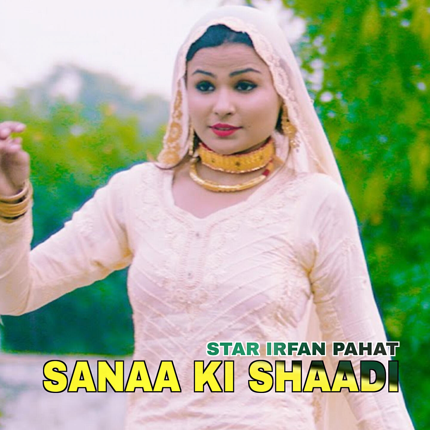 Star Irfan Pahat - Sanaa Ki Shaadi