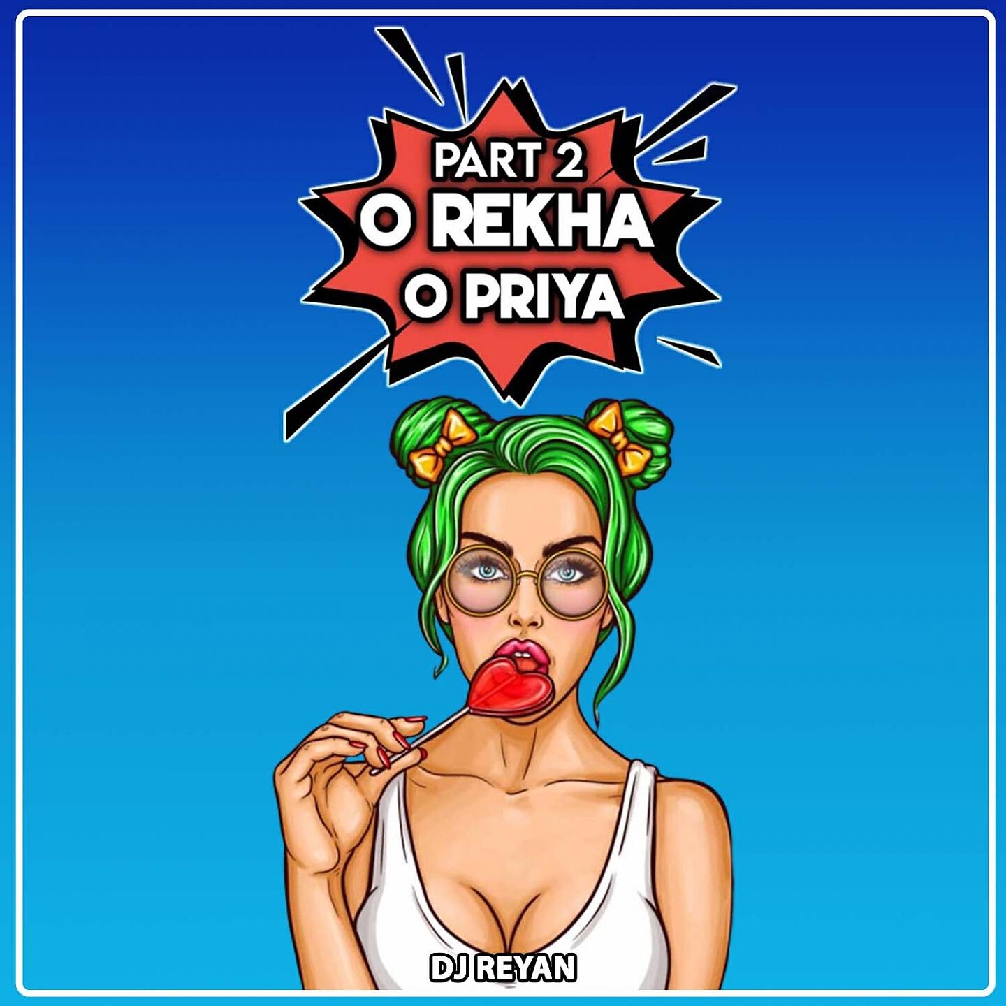 Vineet Raj - O Rekha O Priya, Pt. 2