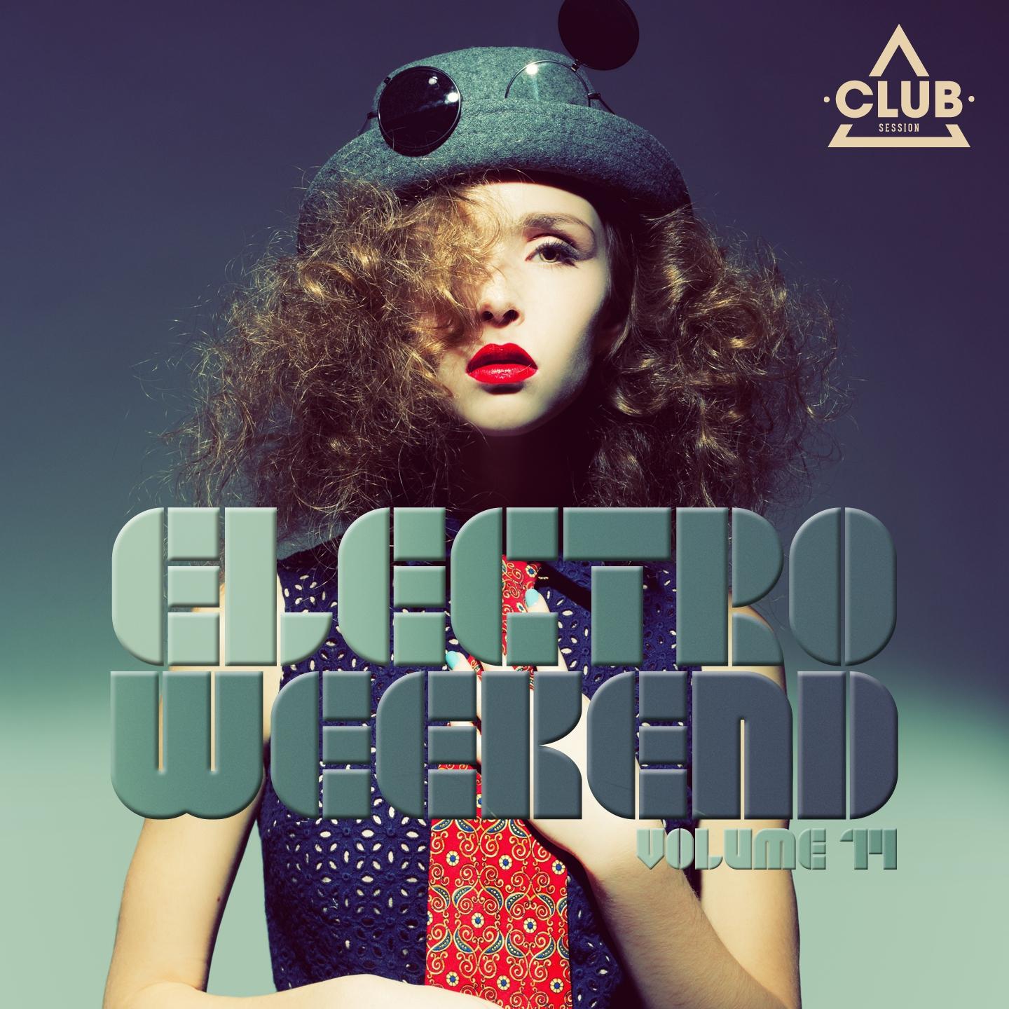 Постер альбома Electro Weekend, Vol. 14