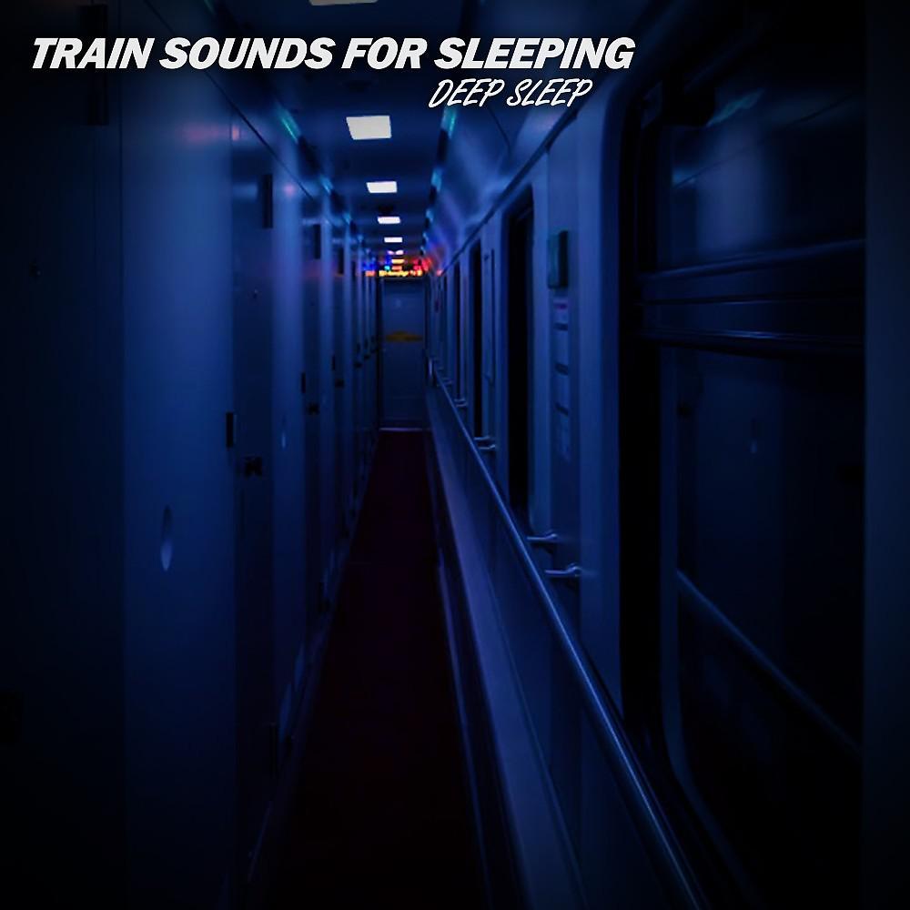 Постер альбома Train Sounds for Sleeping