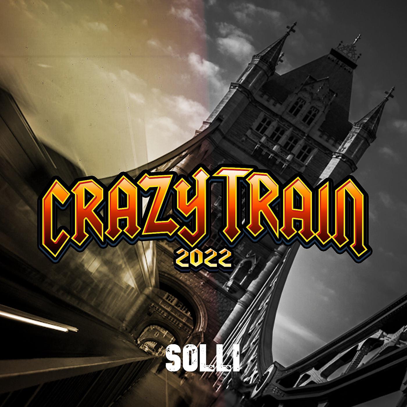 Постер альбома Crazy Train 2022