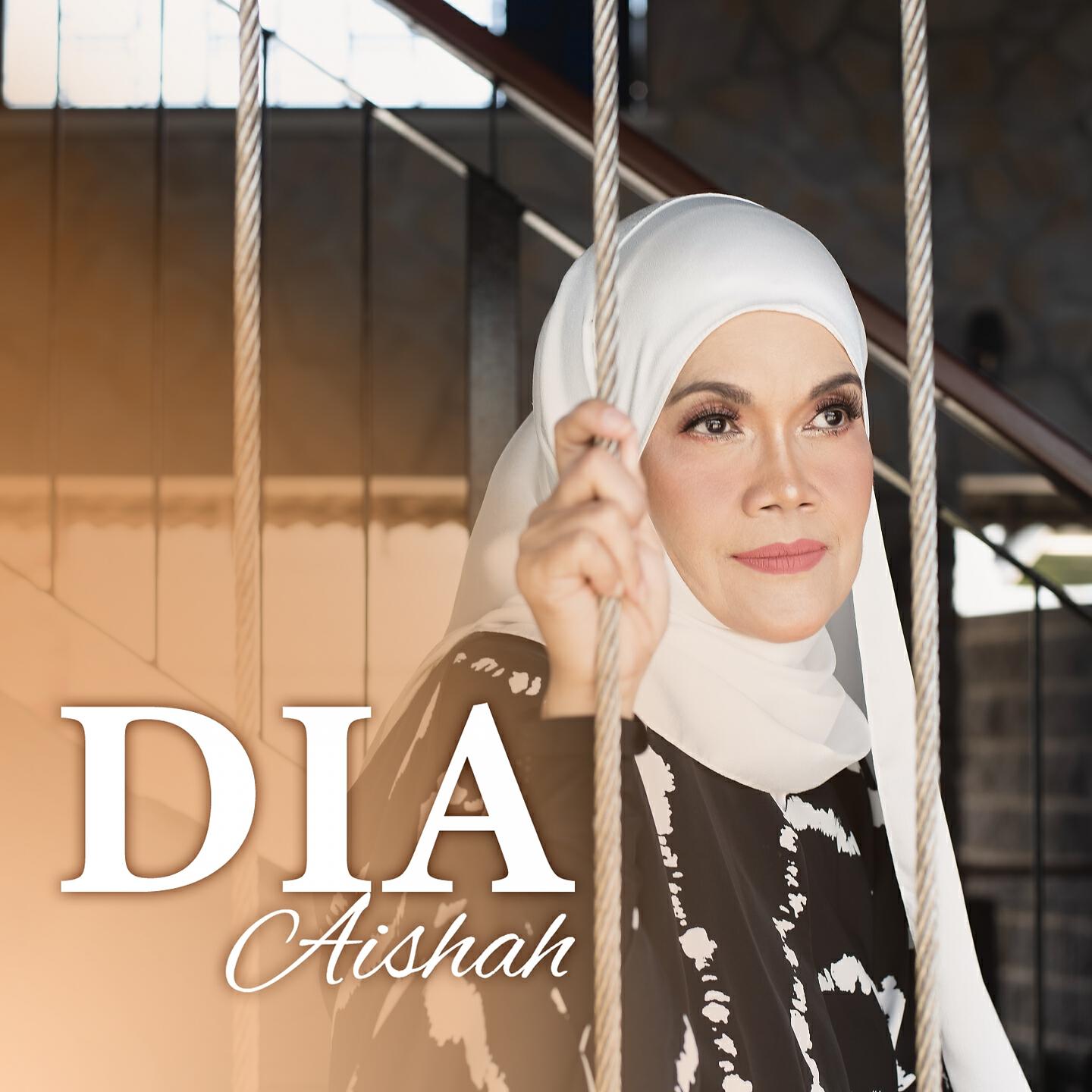 Aishah - Dia
