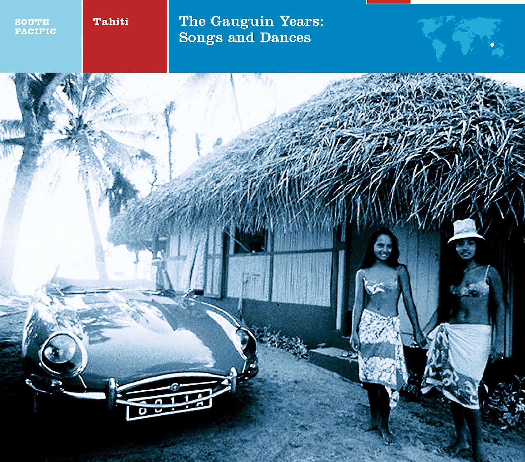 Постер альбома Tahiti: The Gauguin Years: Songs And Dances