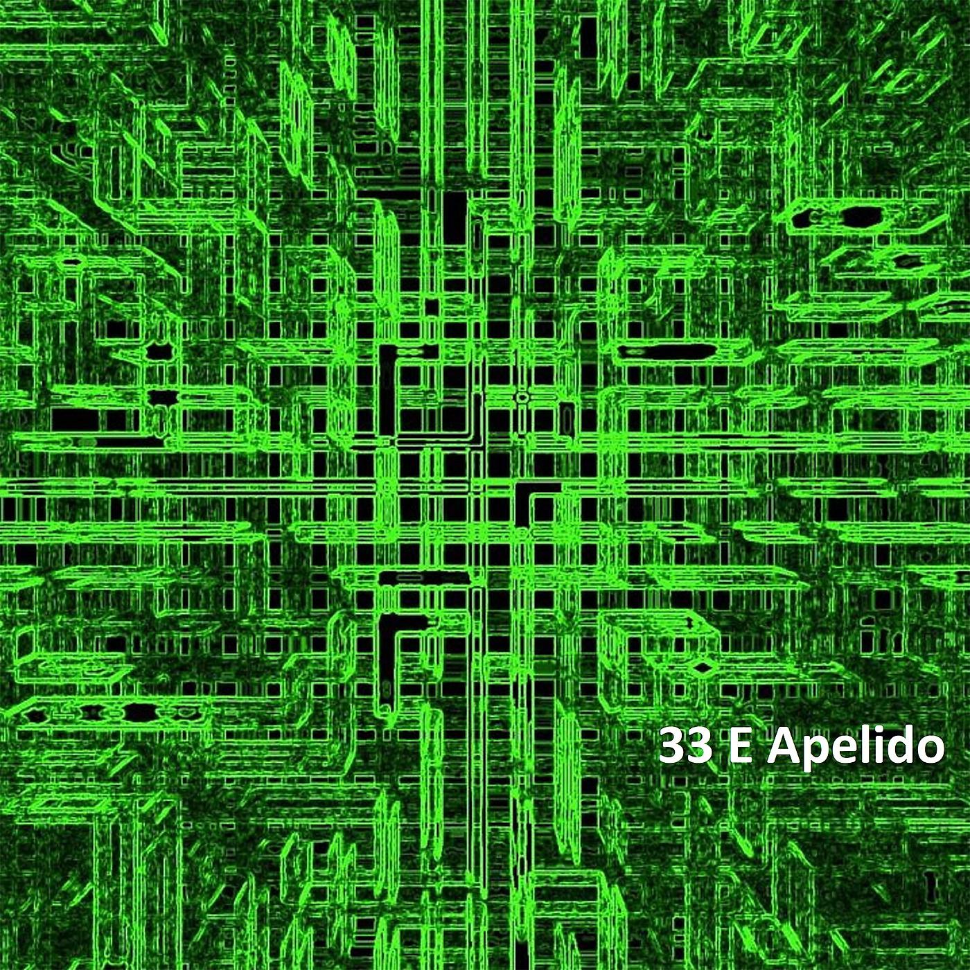 Постер альбома 33 E Apelido