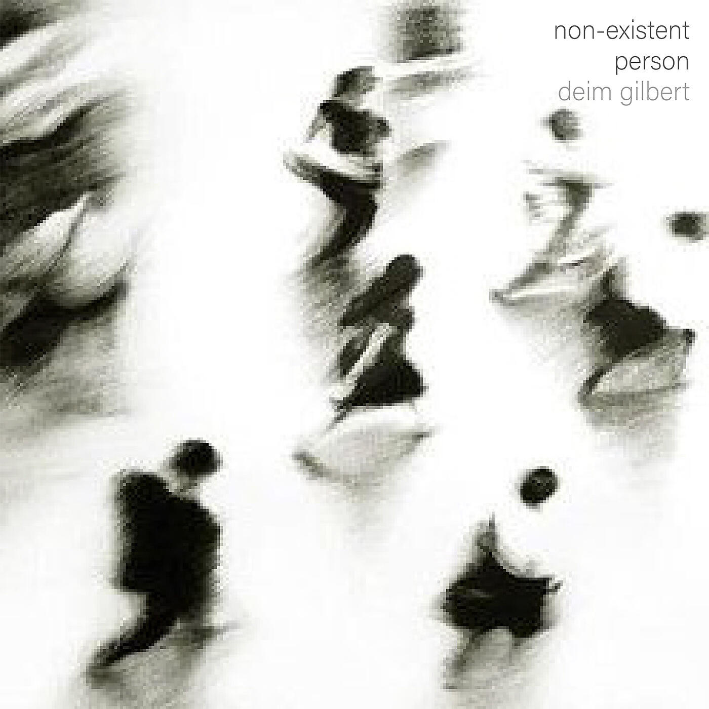 Deim Gilbert - Non-Existent Person