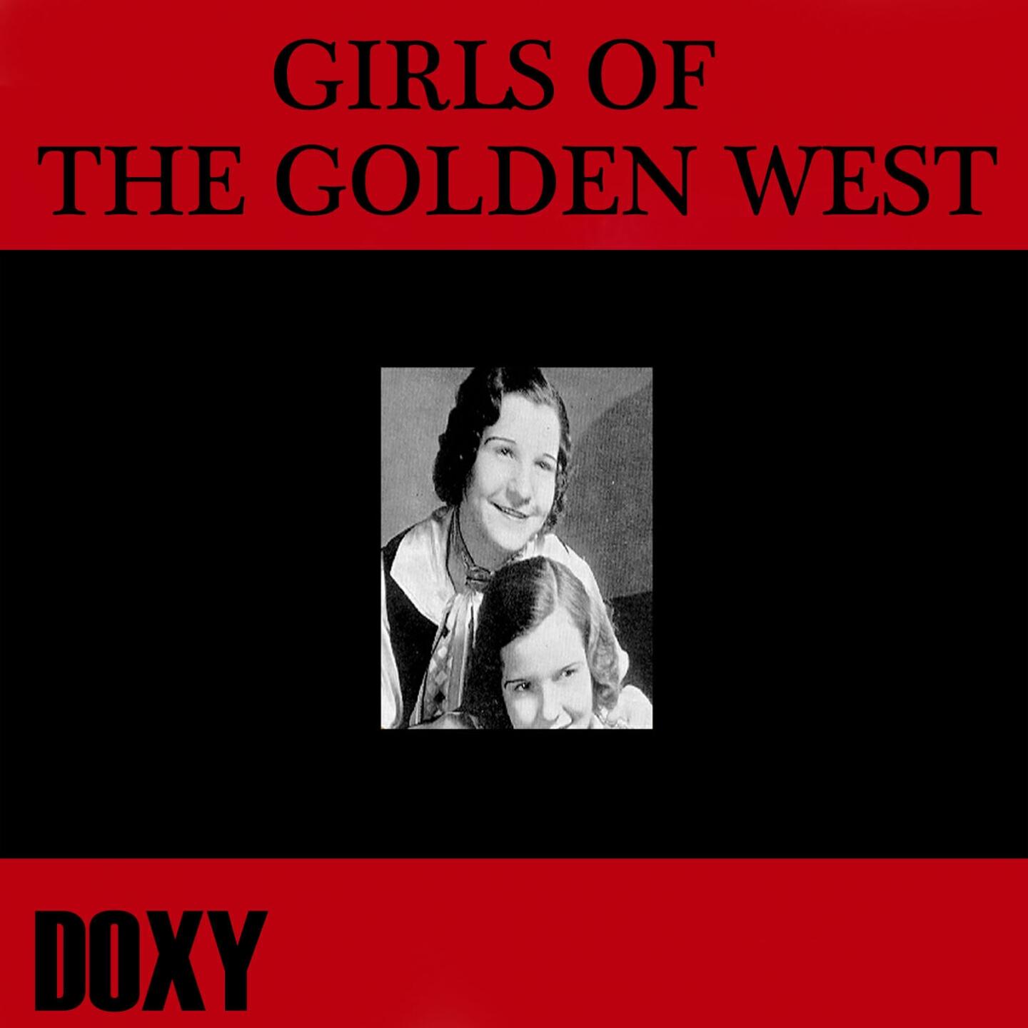 The Girls Of The Golden West - When the Bees Are in the Hive