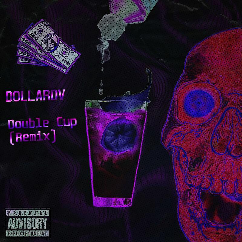 Постер альбома Double Cup remix