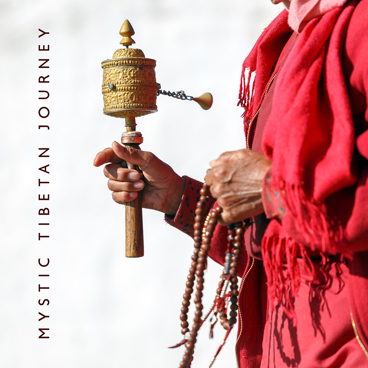 Постер альбома Mystic Tibetan Journey: Primal Meditation, Native Tibetan Healing