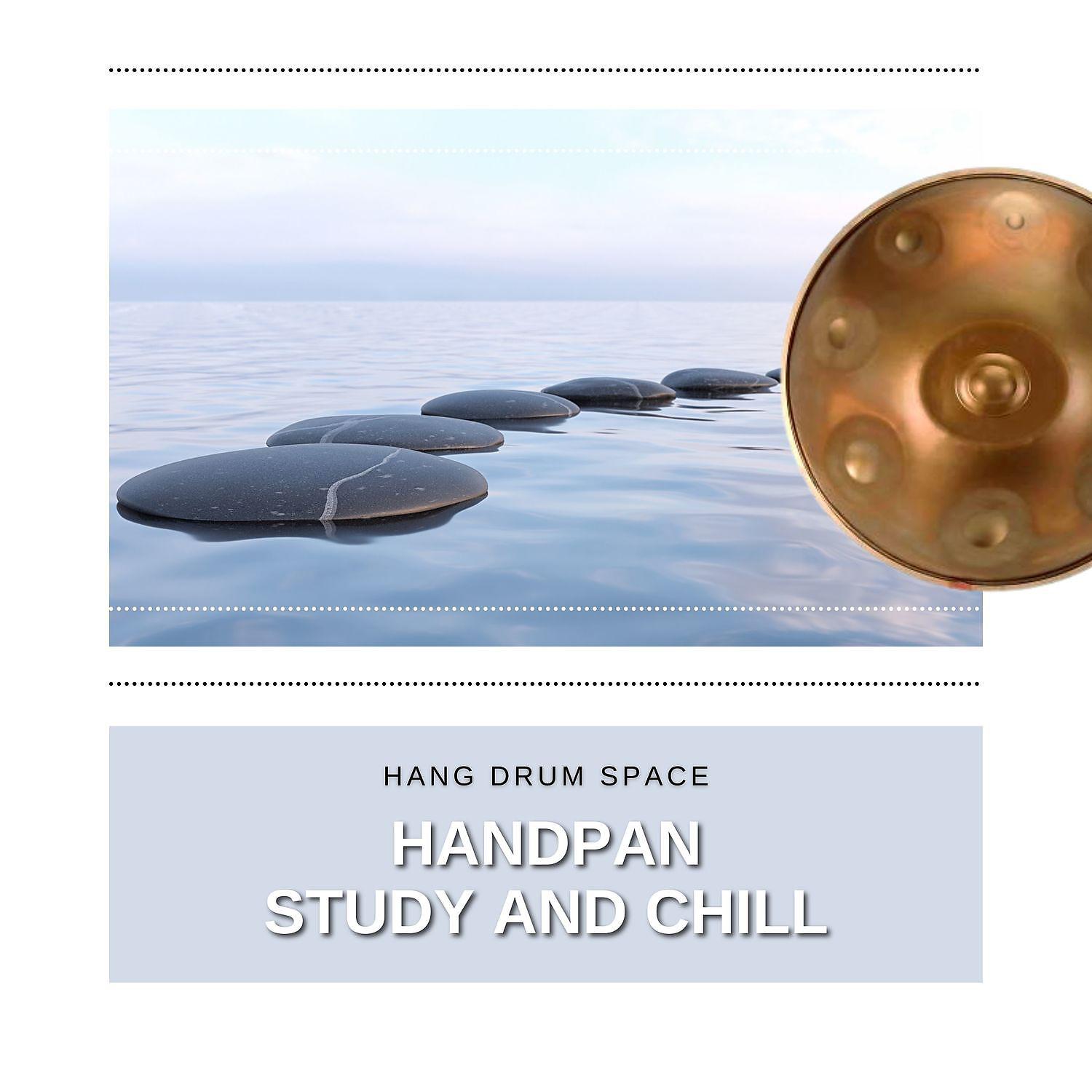 Постер альбома Handpan to Study and Chill