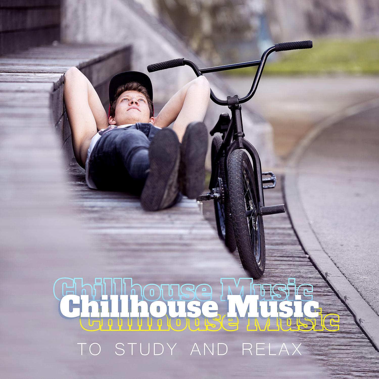 Постер альбома Chillhouse Music to Study and Relax
