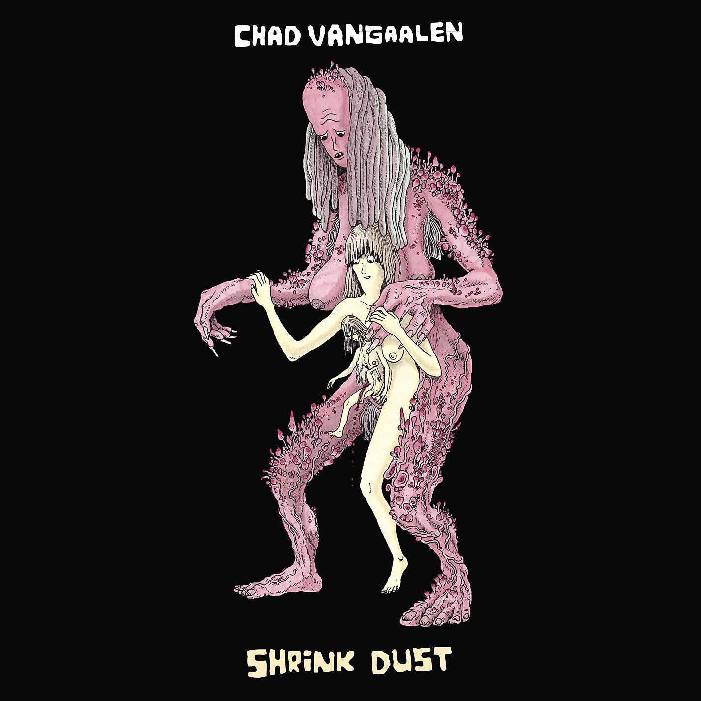 Chad VanGaalen - Lila