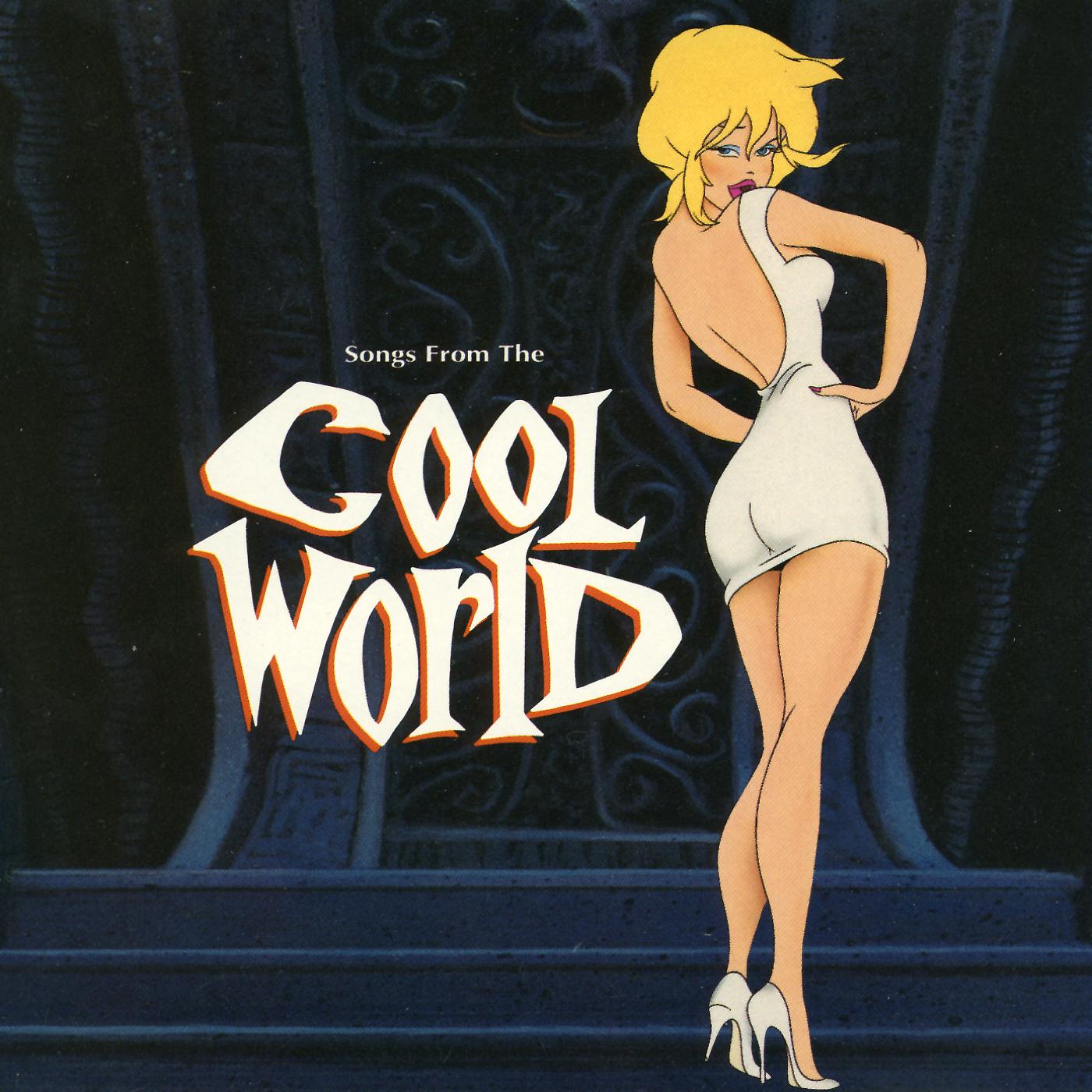 Постер альбома Songs From The Cool World
