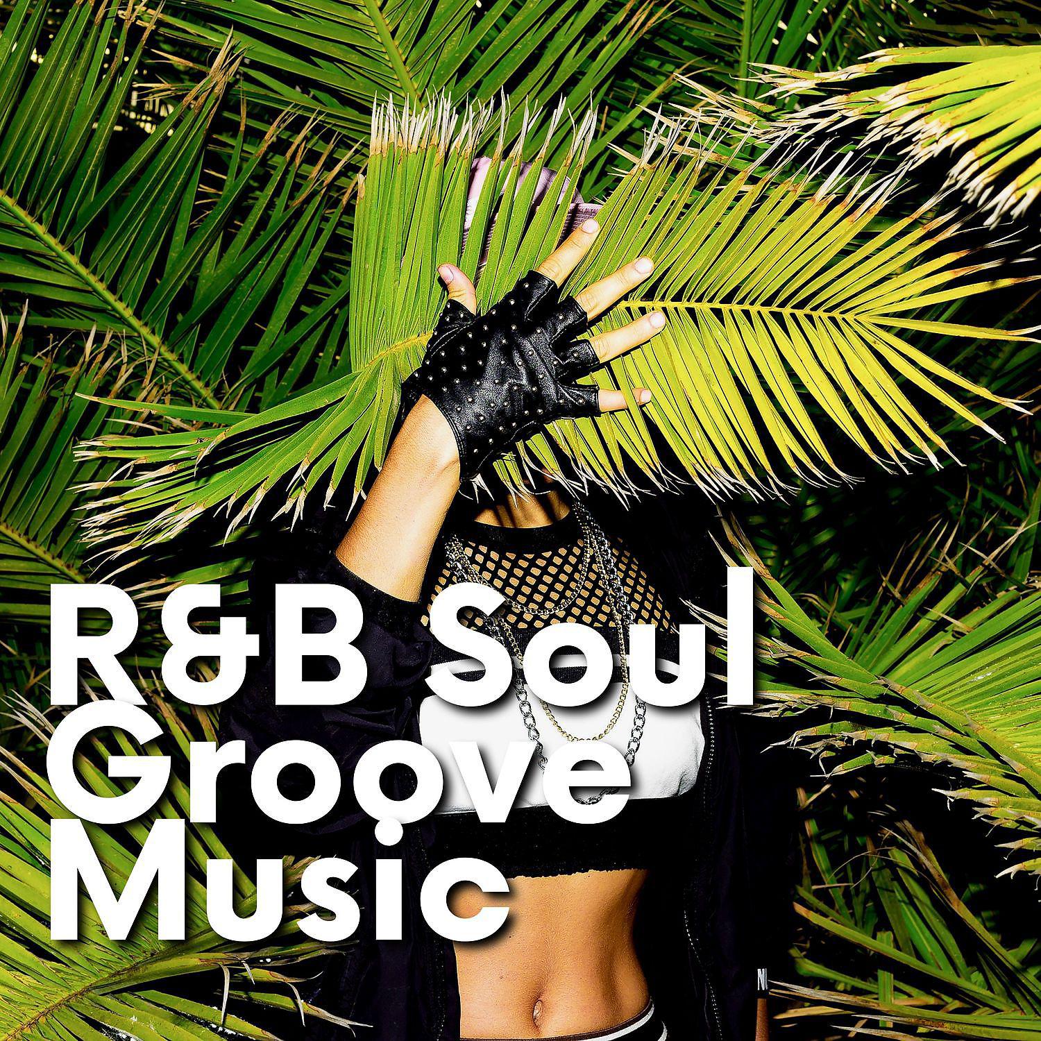Постер альбома R&B Soul Groove Music
