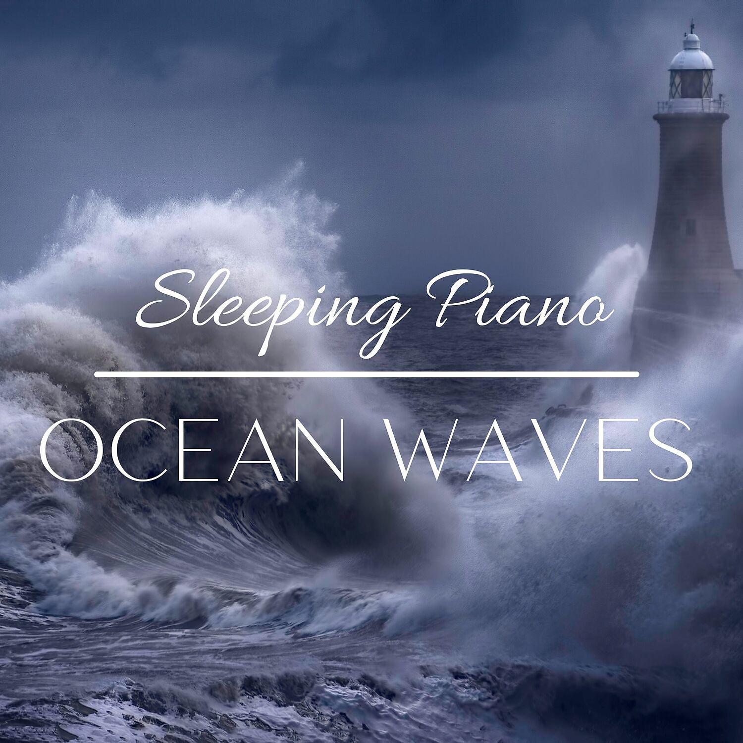 Постер альбома Sleeping Piano with Ocean Waves