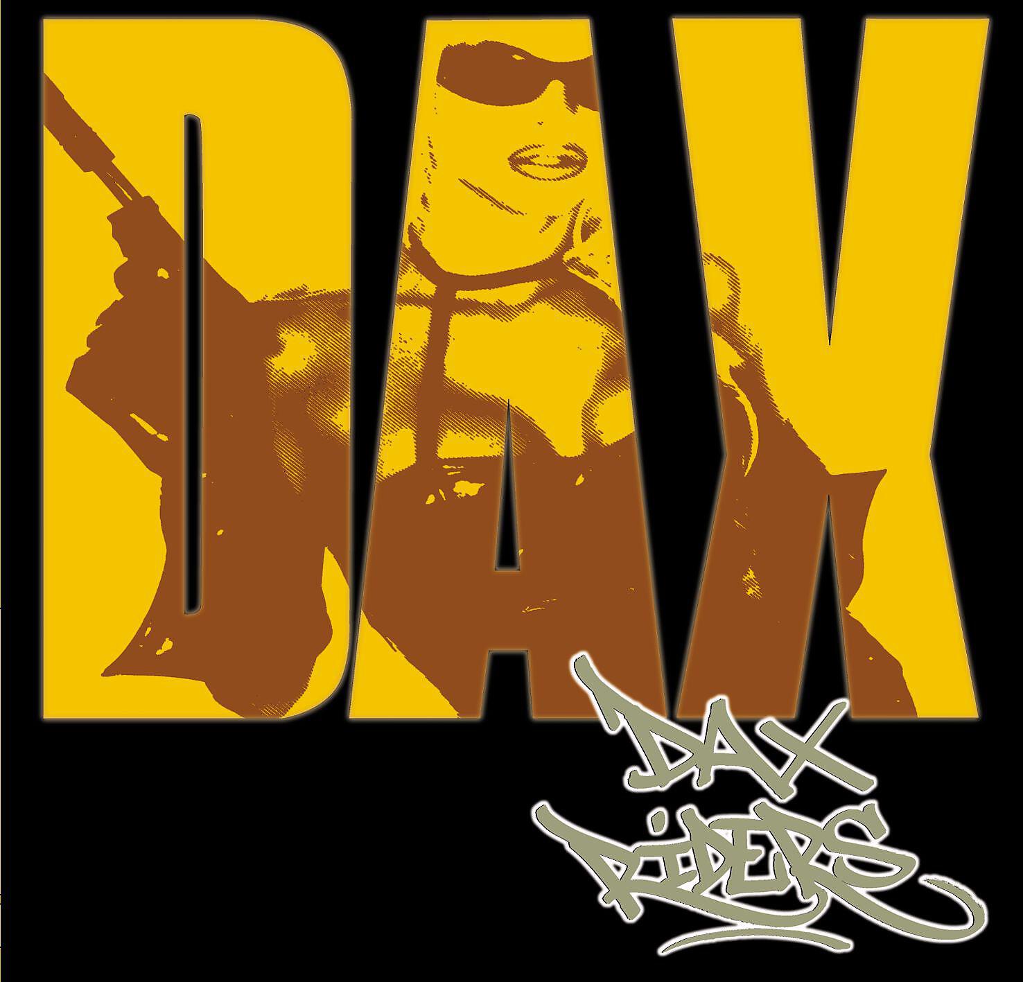 Dax Riders - Hysterical Mama (V99)