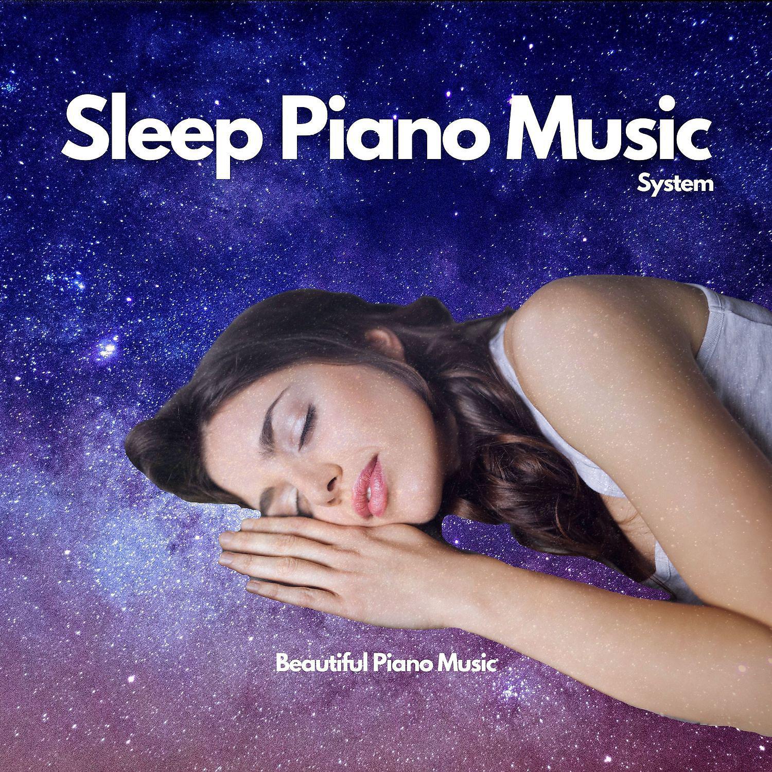 Постер альбома Beautiful Piano Music (Sleep Music & Fall Asleep)