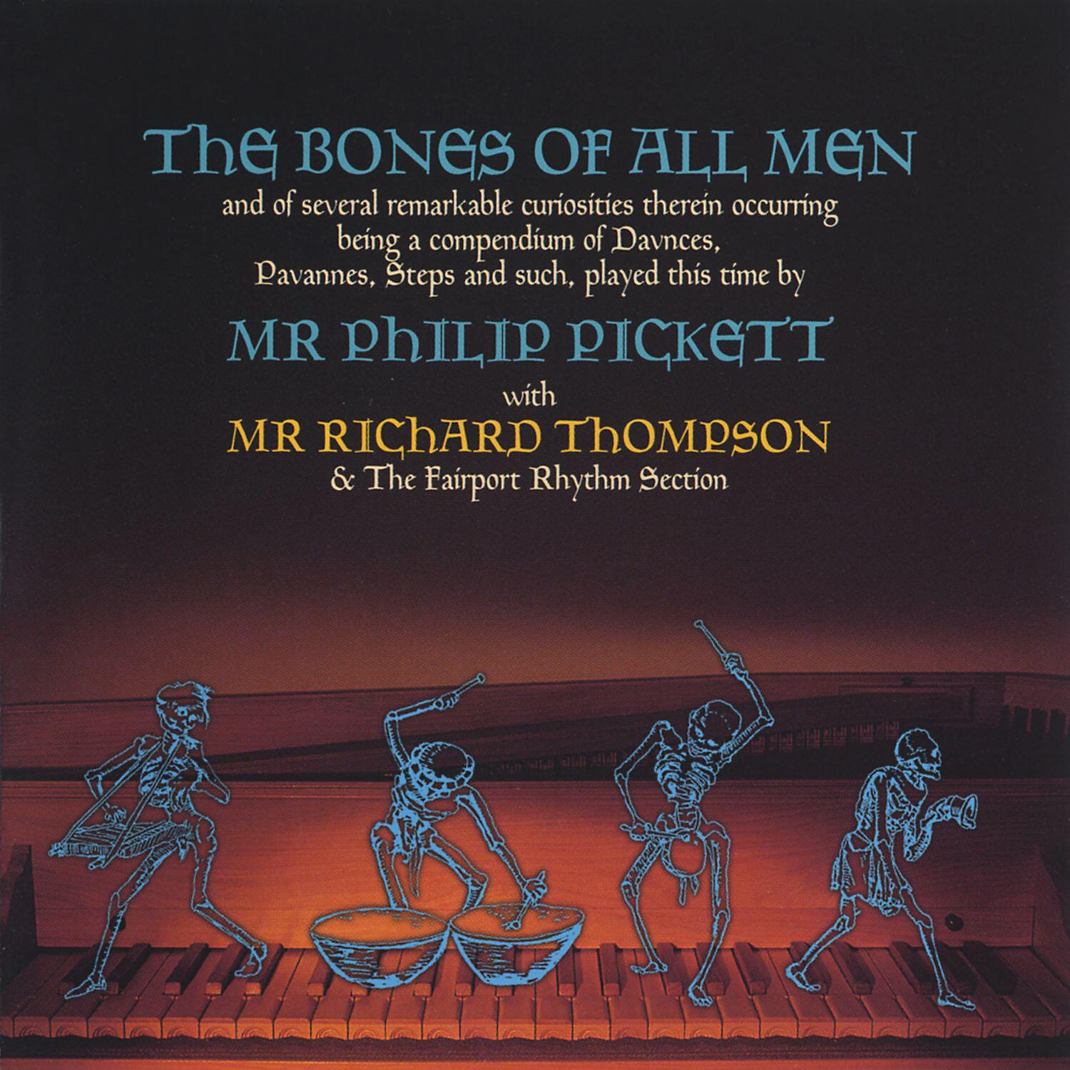 Phillip Pickett With Richard Thompson - Forze D'hercole / Lo Ballo Dell'intorcia