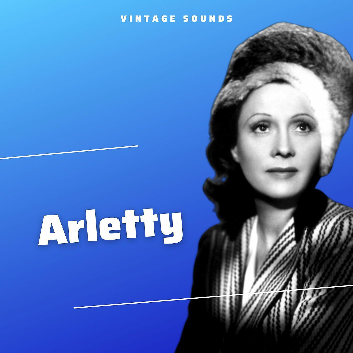 Постер альбома Arletty - Vintage Sounds