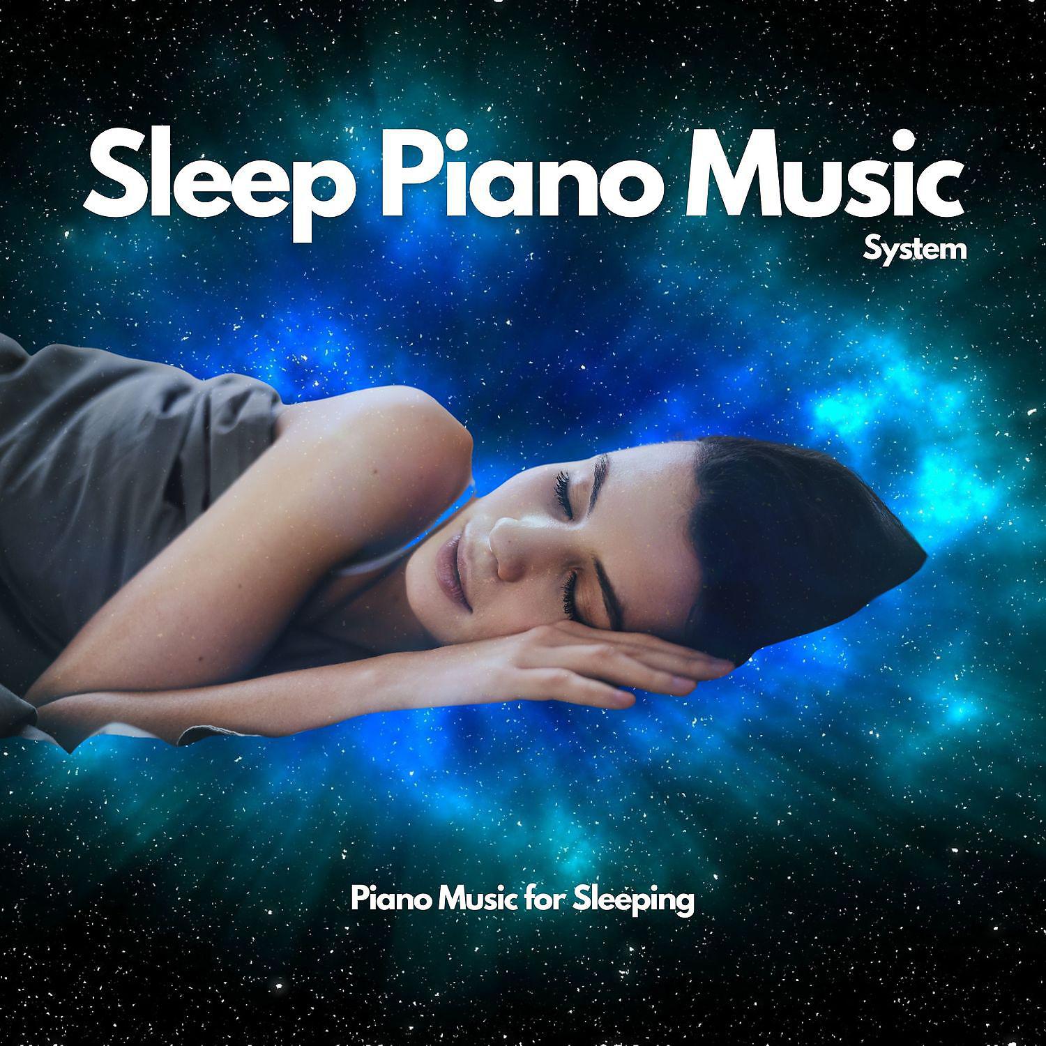 Постер альбома Piano Music for Sleeping