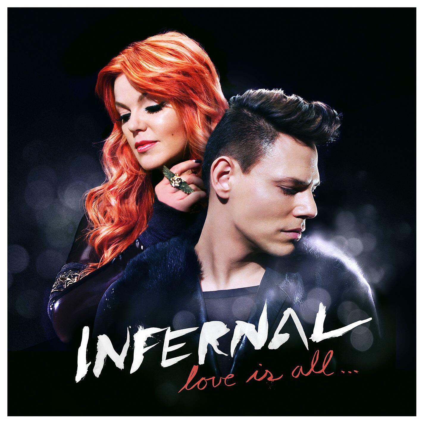INFERNAL - Love Is All.... (Extended Version) [2012 version]