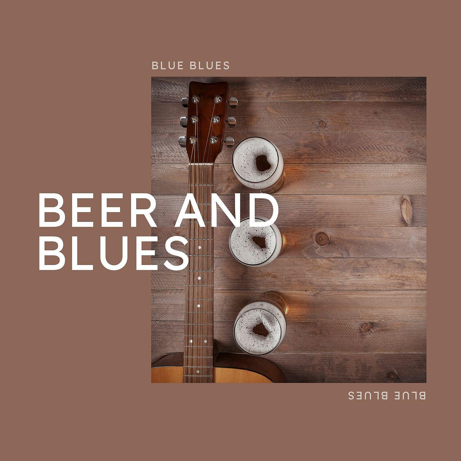 Постер альбома Beer and Blues Music