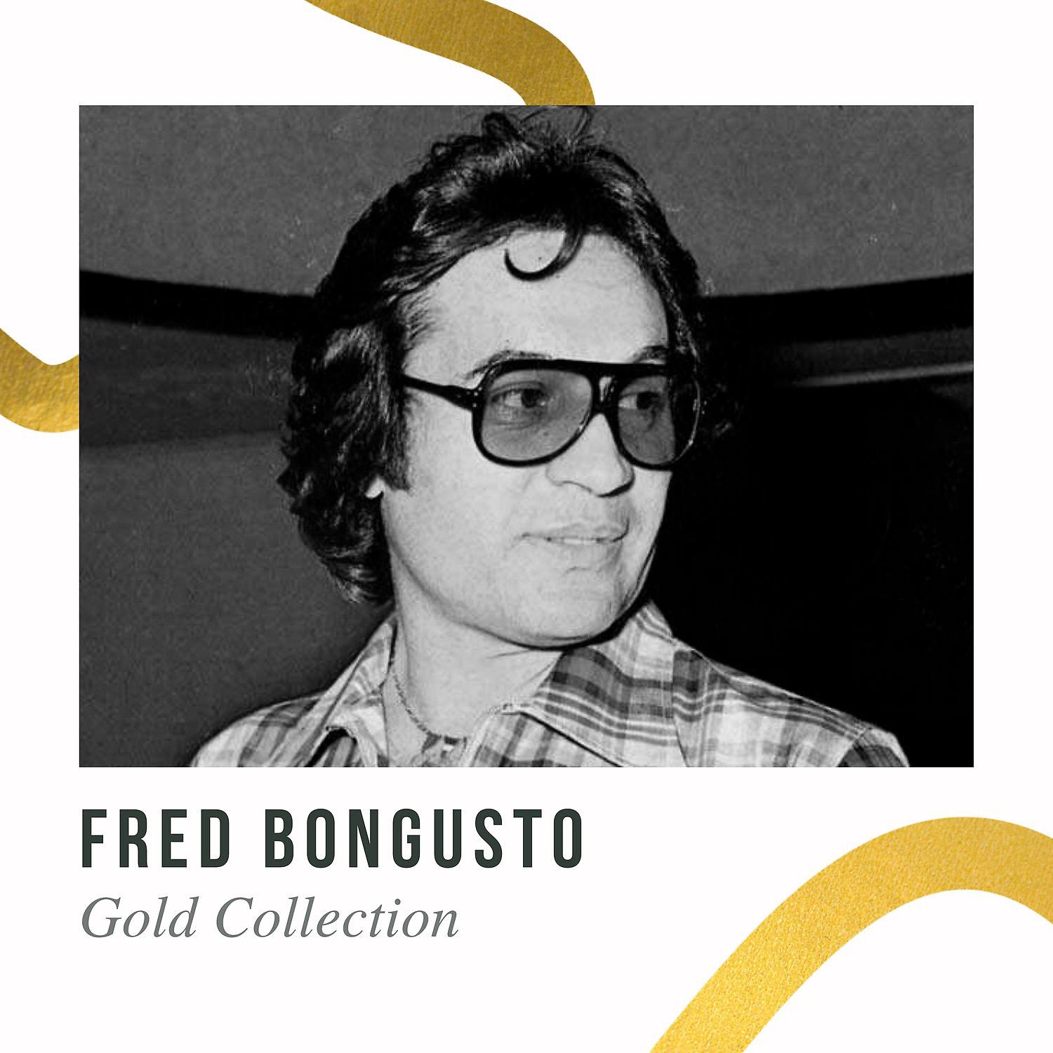 Постер альбома Fred Bongusto - Gold Collection