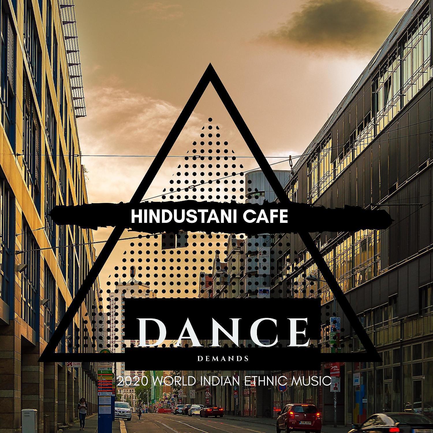 Постер альбома Hindustani Cafe - 2020 World Indian Ethnic Music