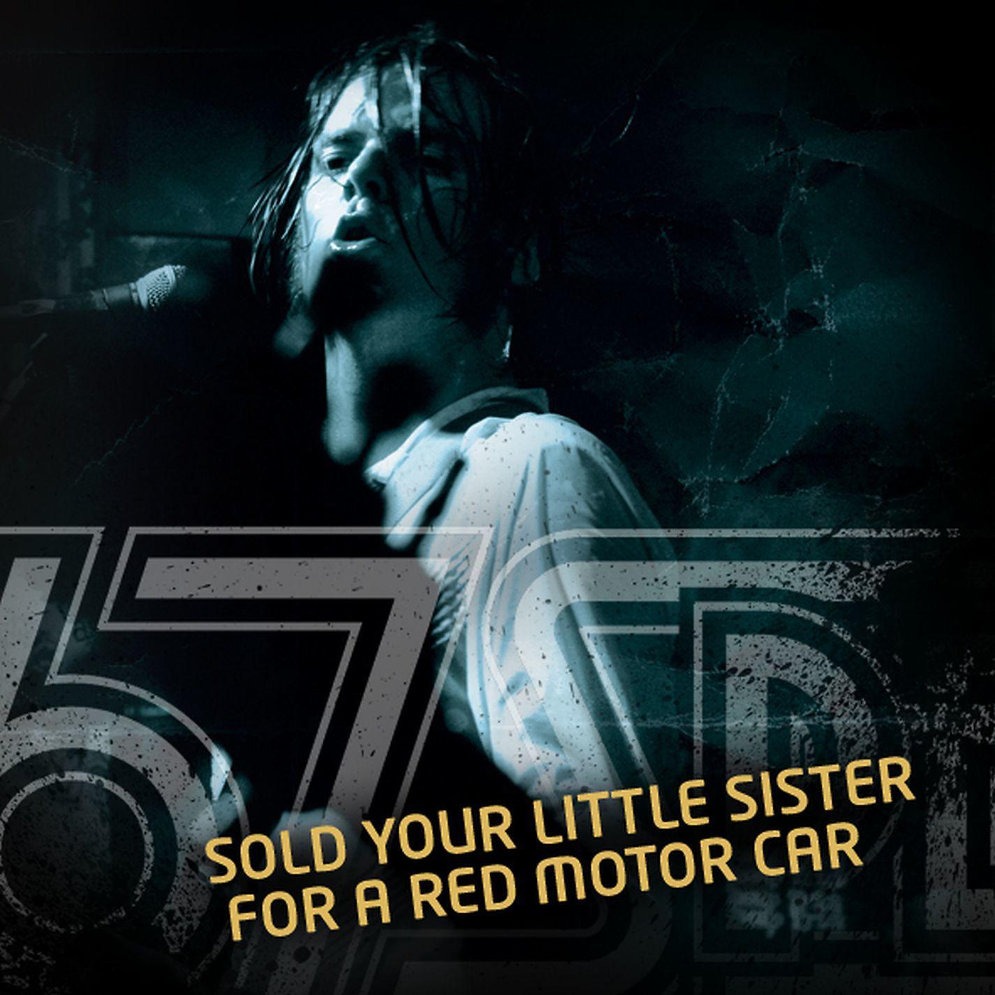Постер альбома Sold Your Little Sister For A Red Motor Car