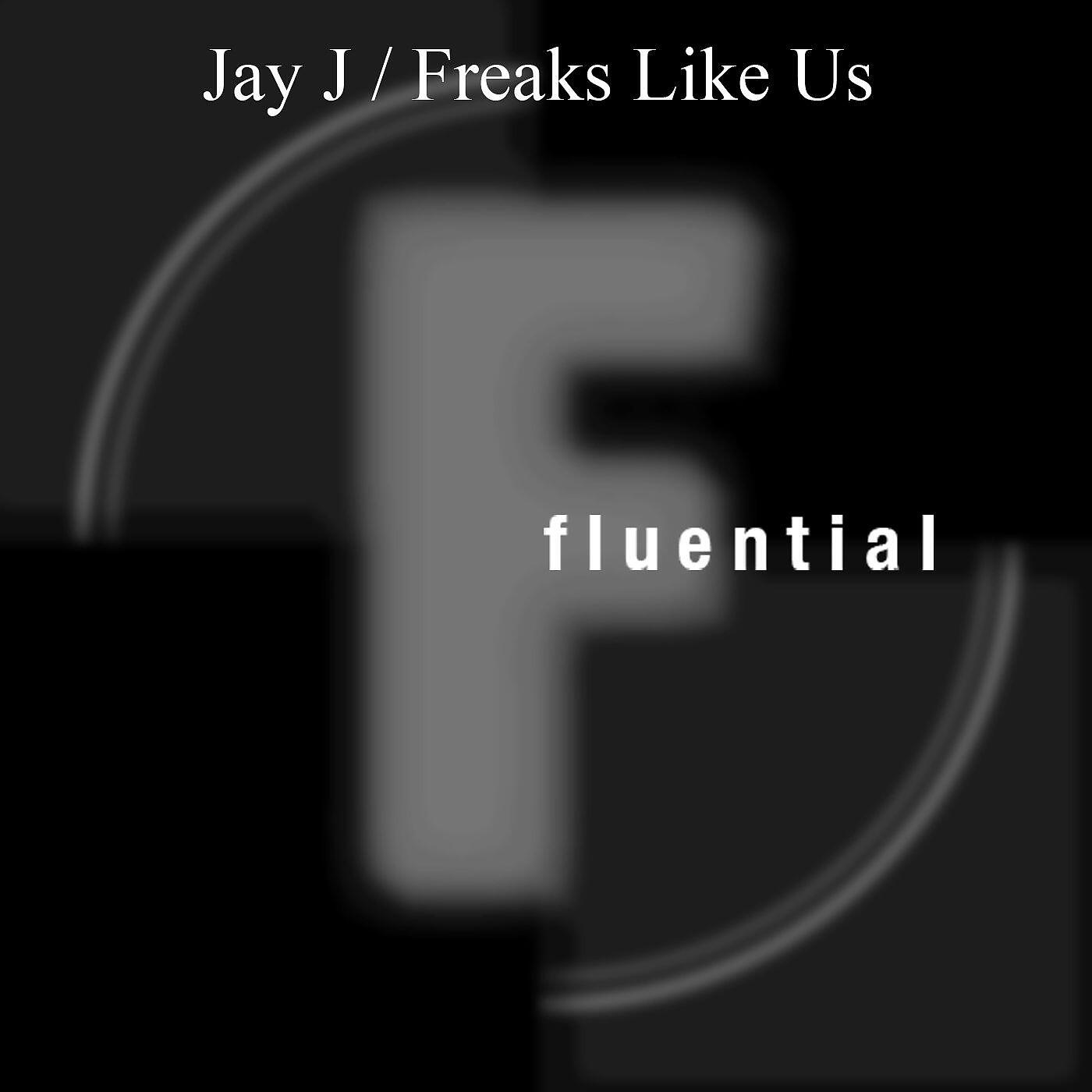 Jay-J - Freaks Like Us (Original Mix)