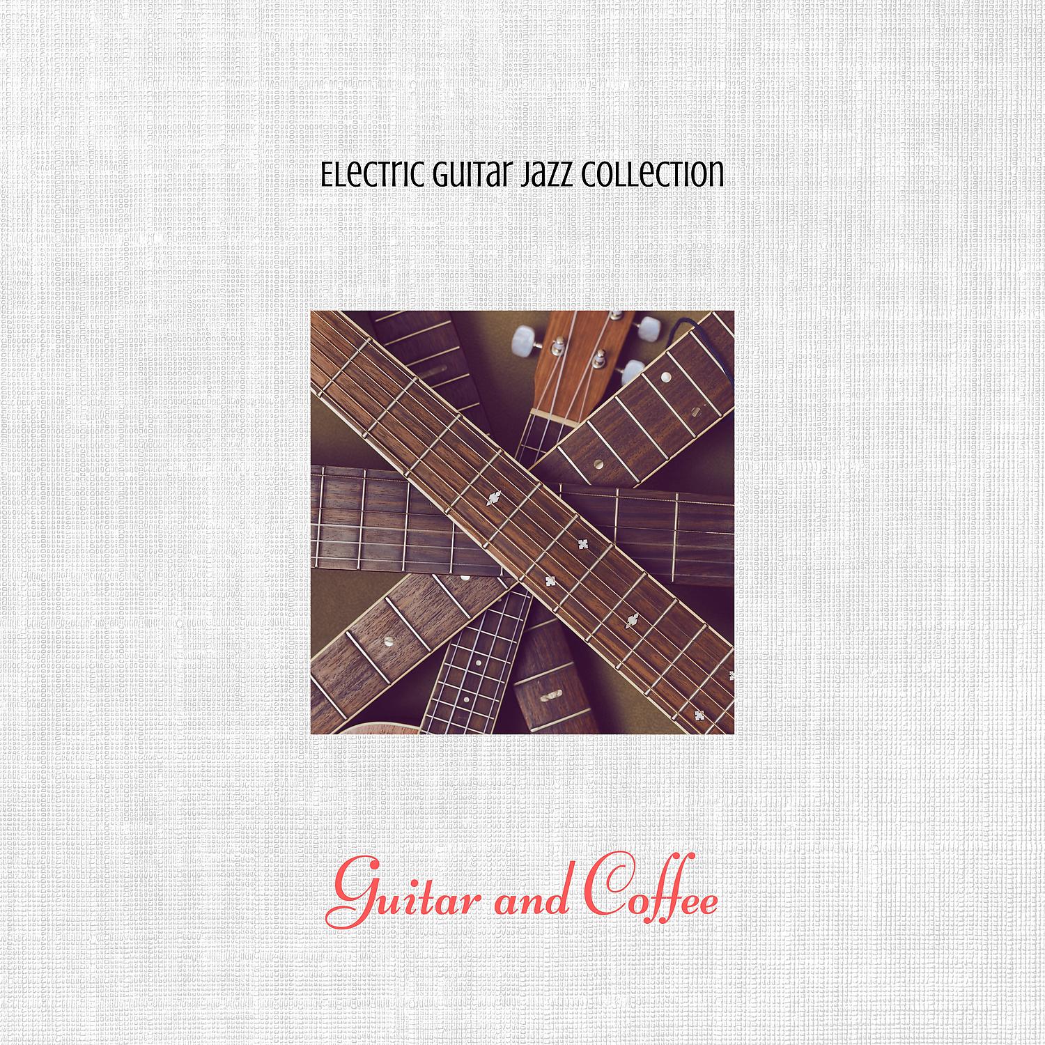 Постер альбома Guitar and Coffee, Instrumental Jazz