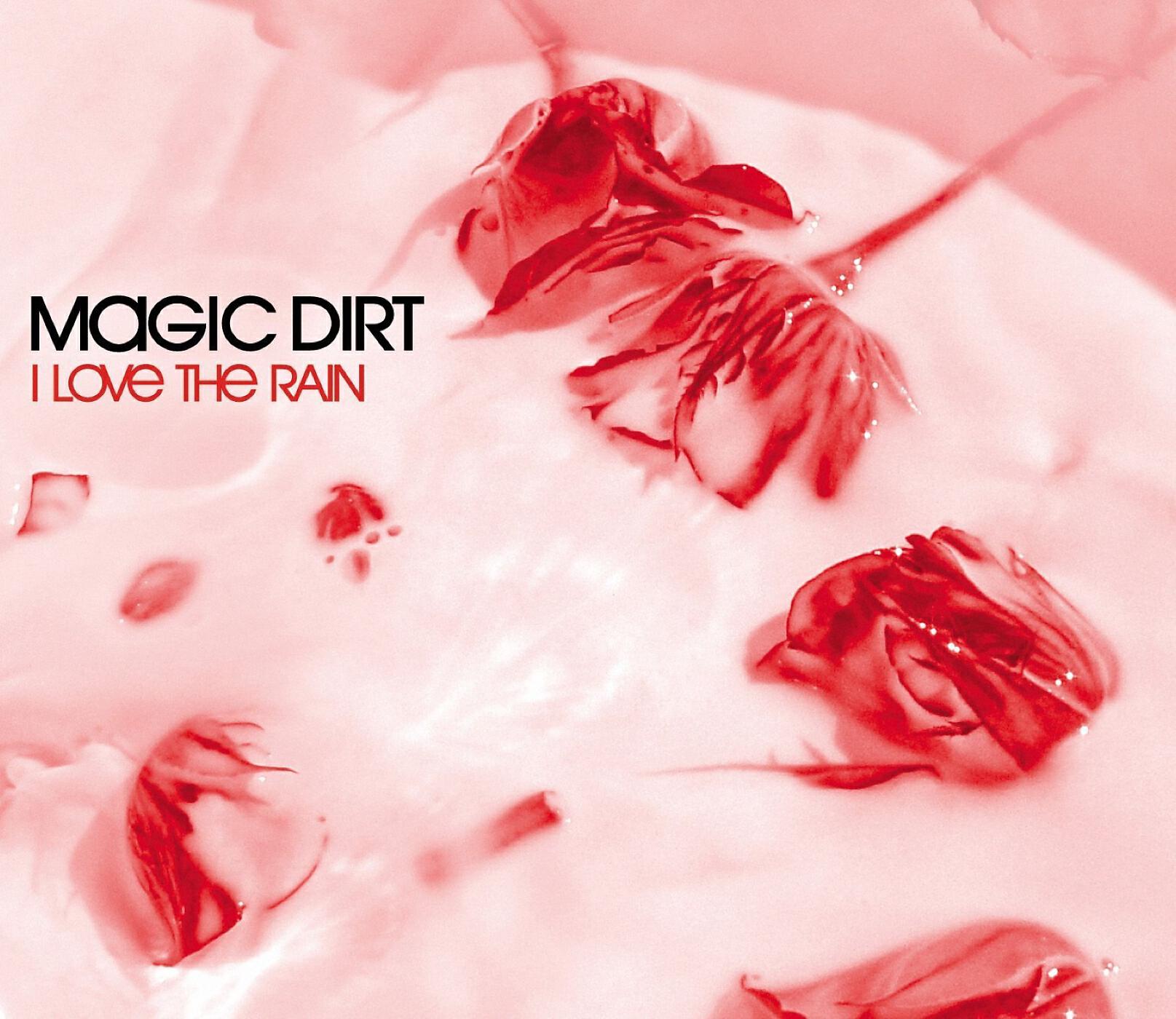 Magic Dirt - Something to Care About