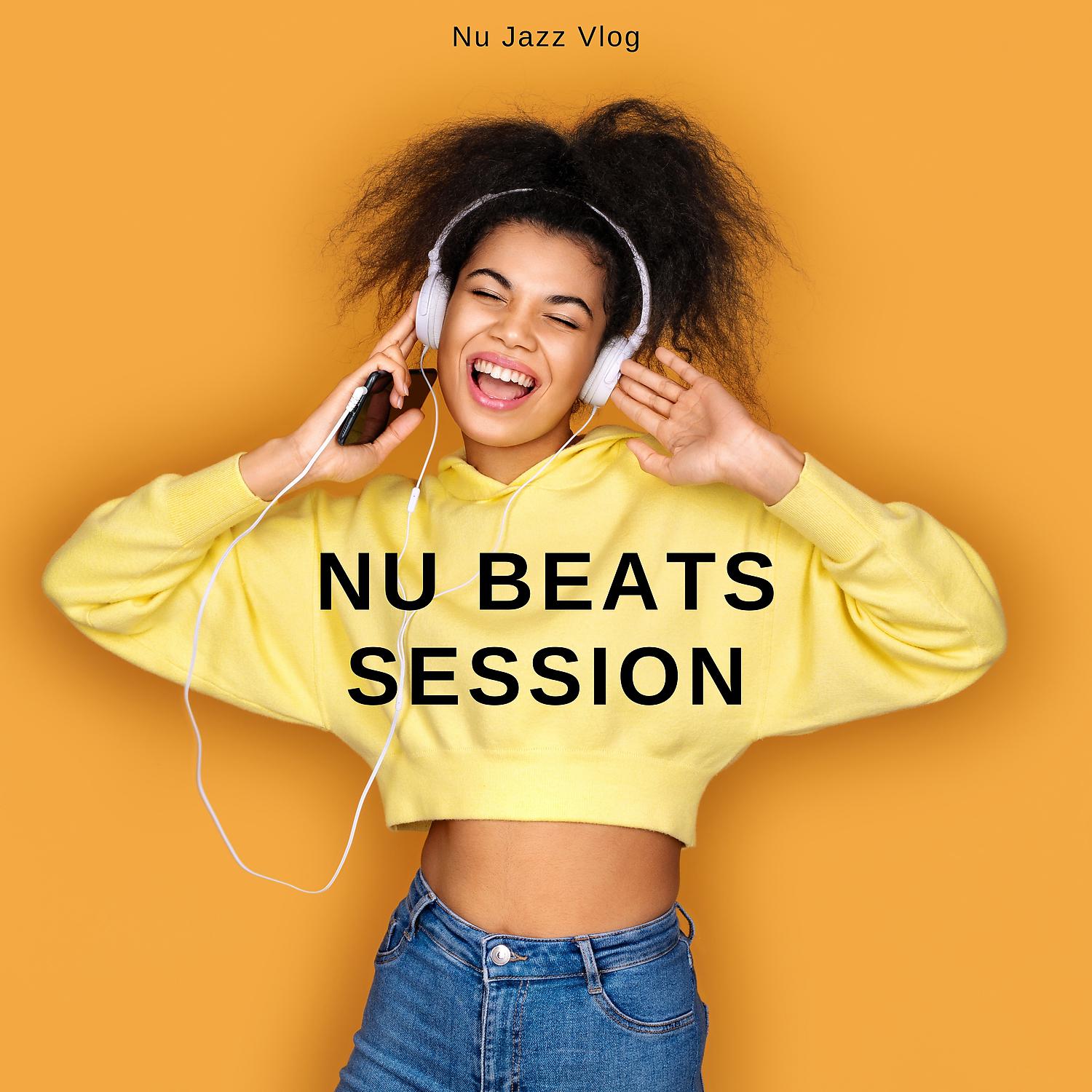 Постер альбома Nu Beats Session