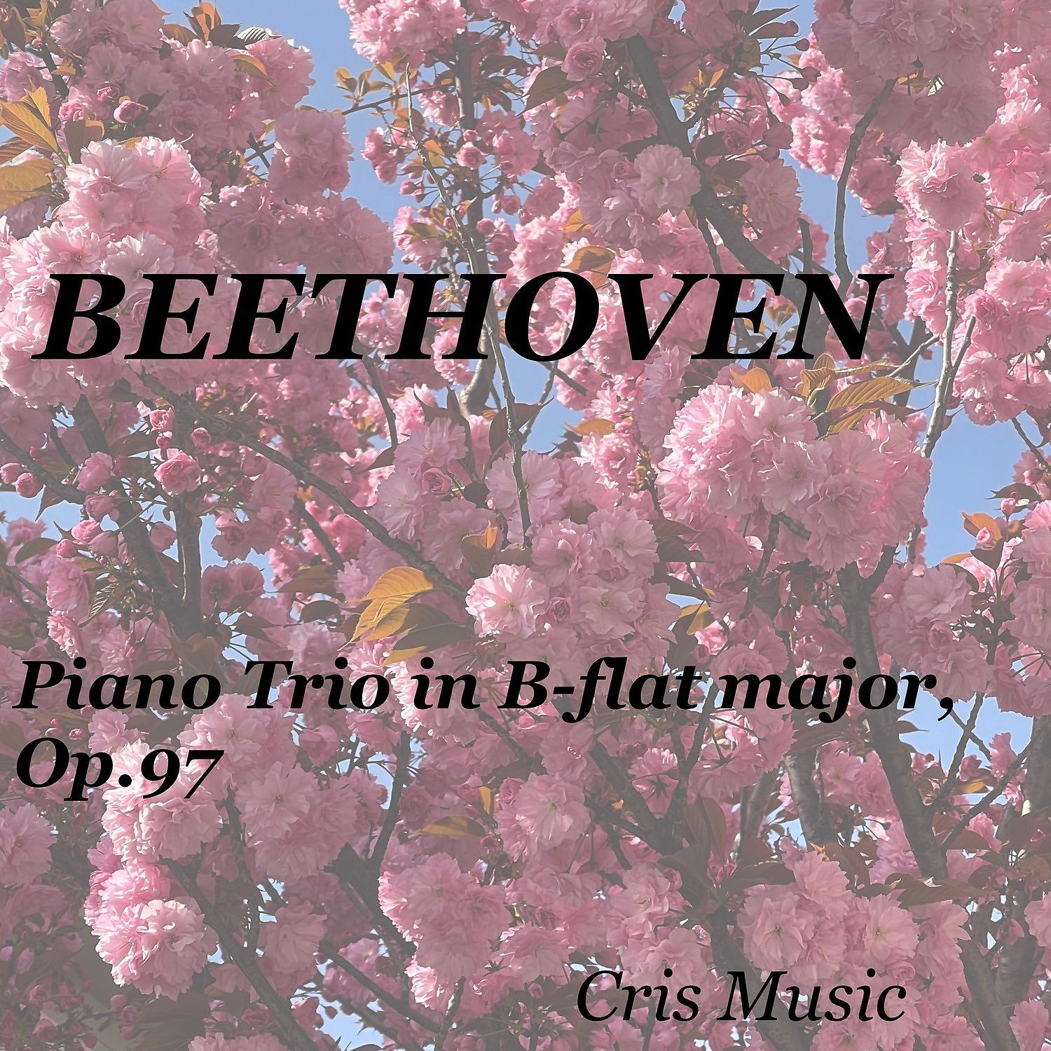 Постер альбома Beethoven: Piano Trio in B-flat major, Op.97