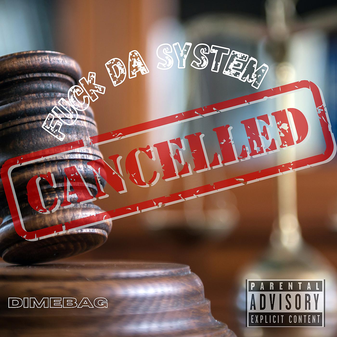 Постер альбома Fuck da System (Cancelled)